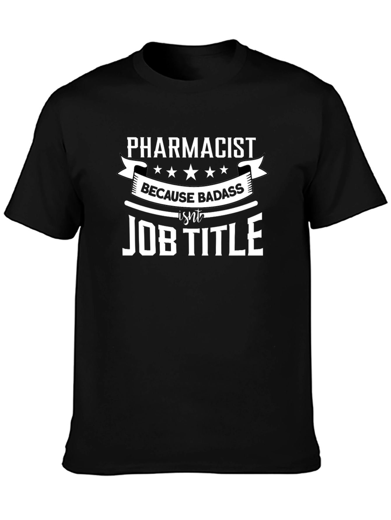 Pharmacist Badass Job Title T-Shirt