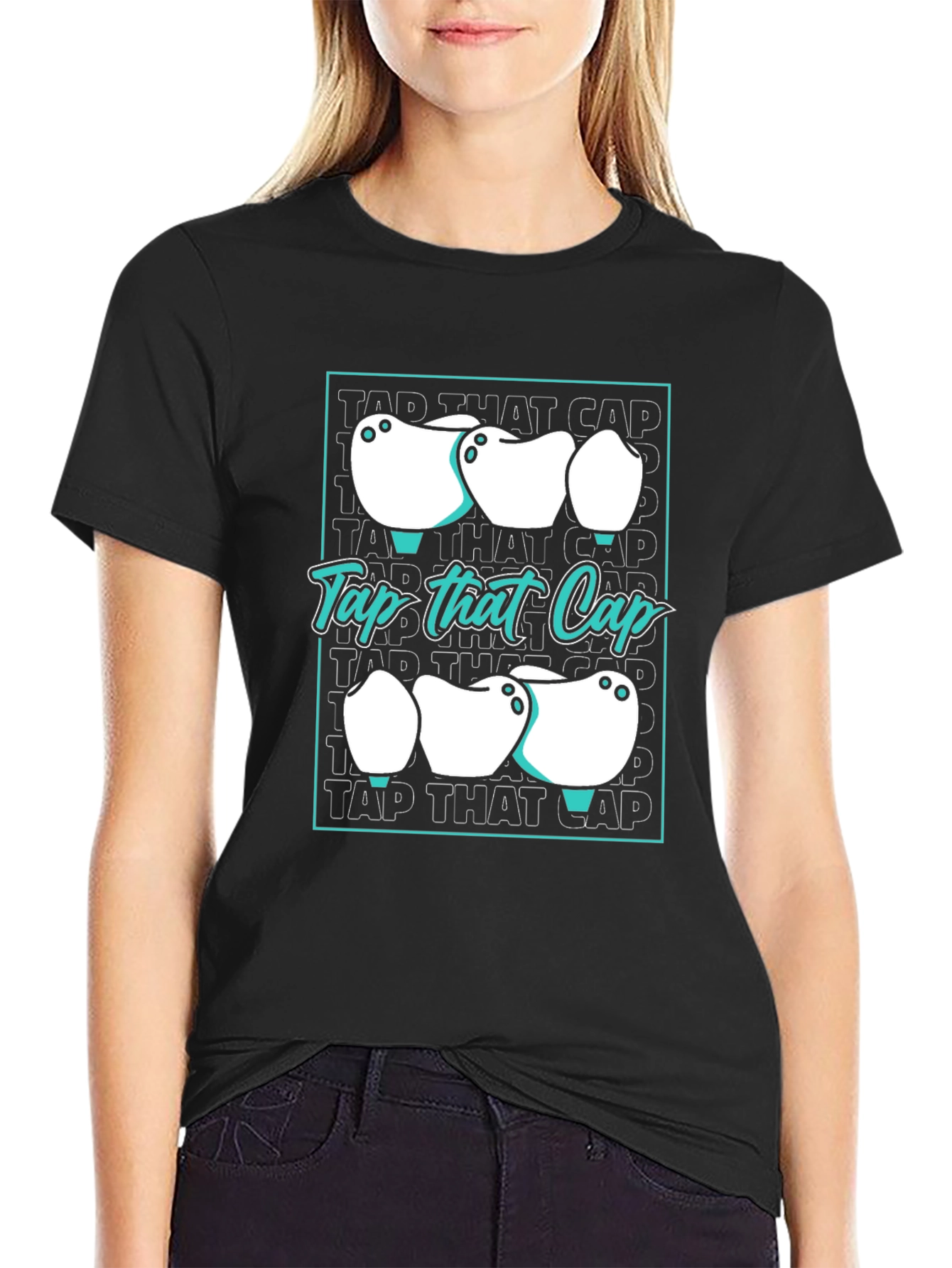 Tap That Cap T-Shirt