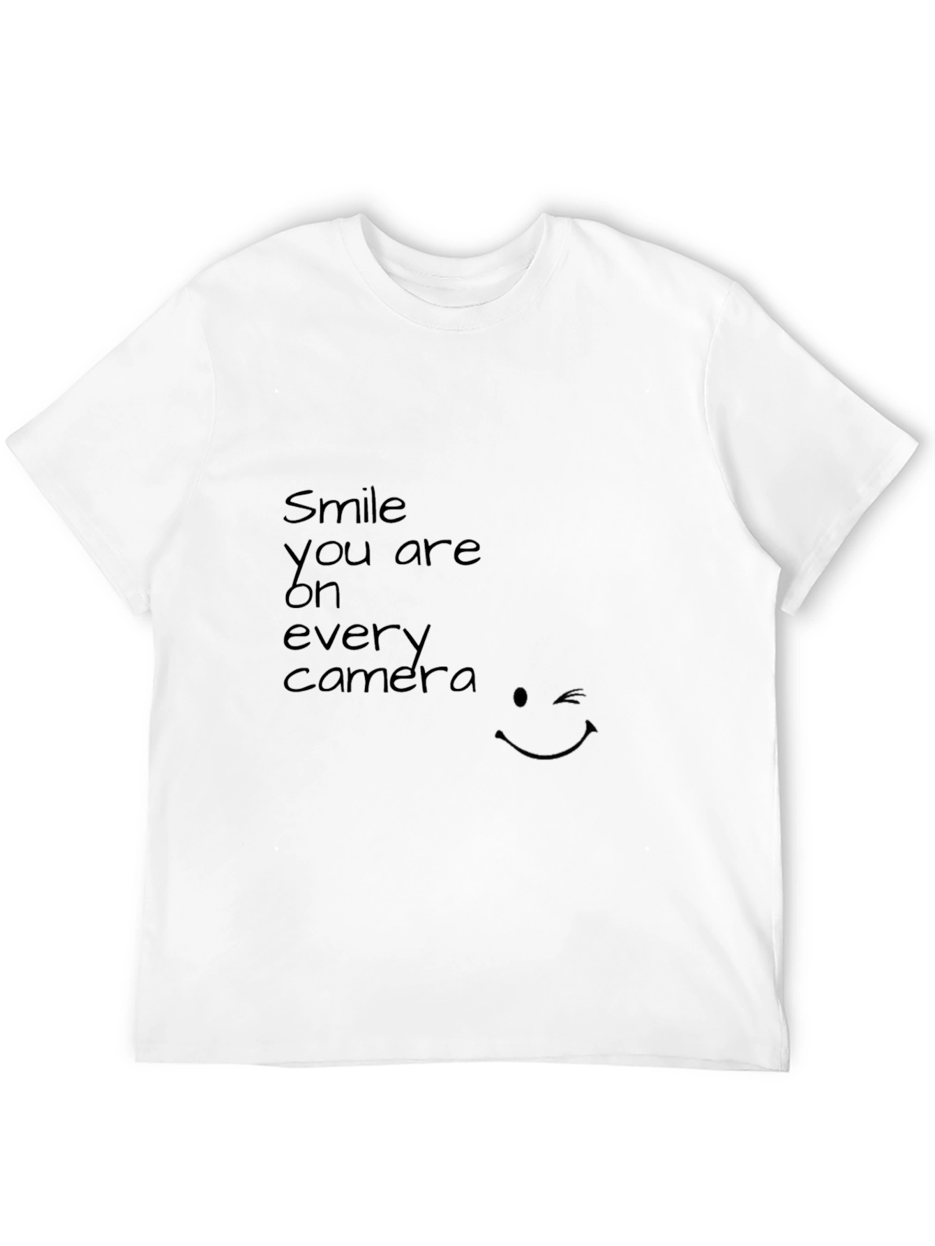 Smile You Are On Every Camera Black Tee