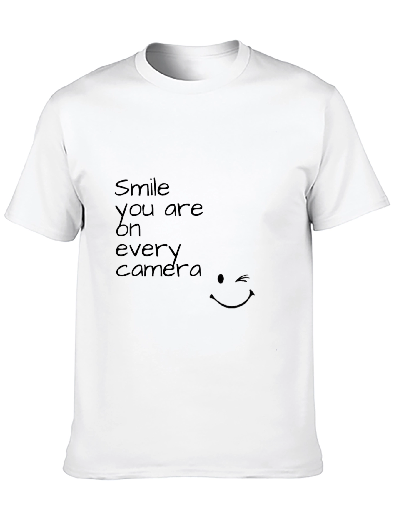 Smile You Are On Every Camera Black Tee