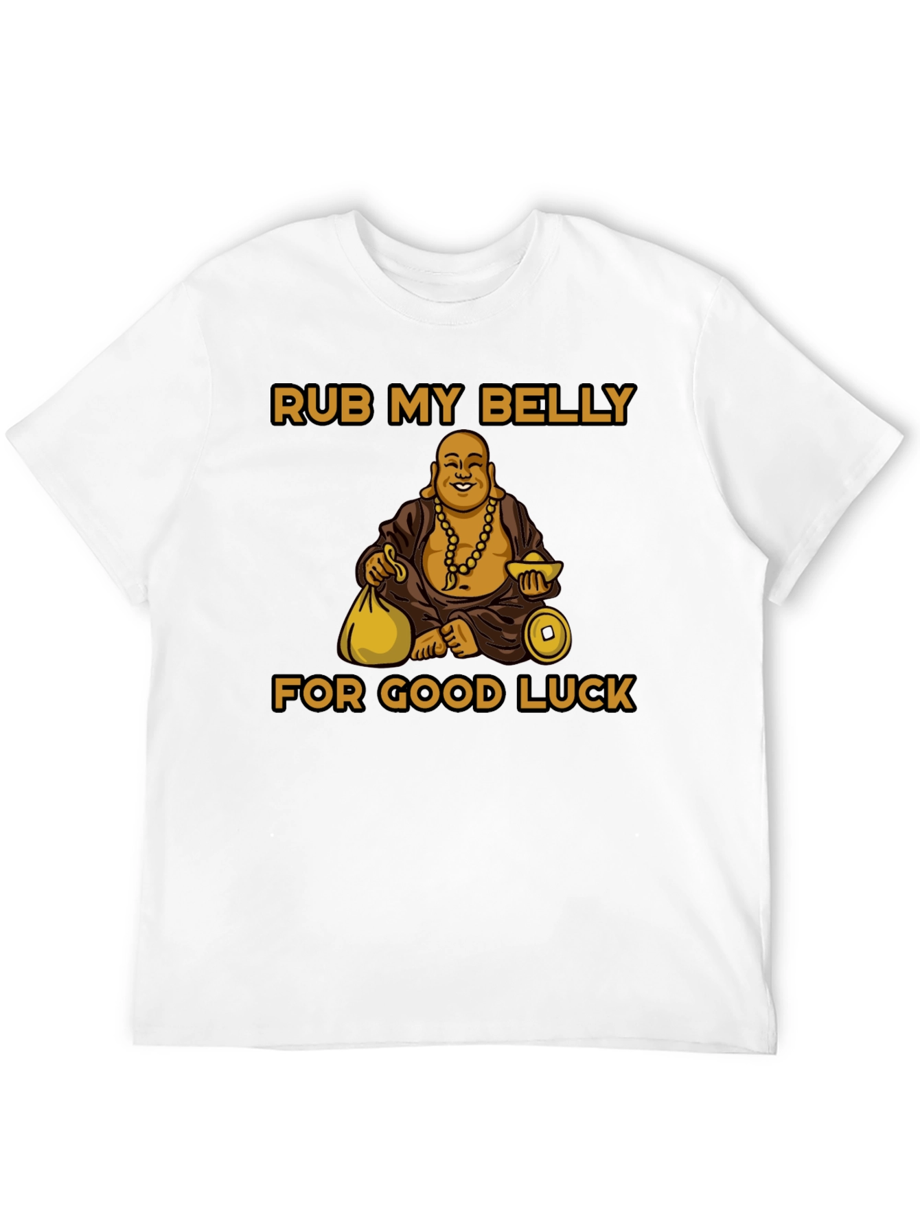 Rub My Belly for Good Luck T-Shirt
