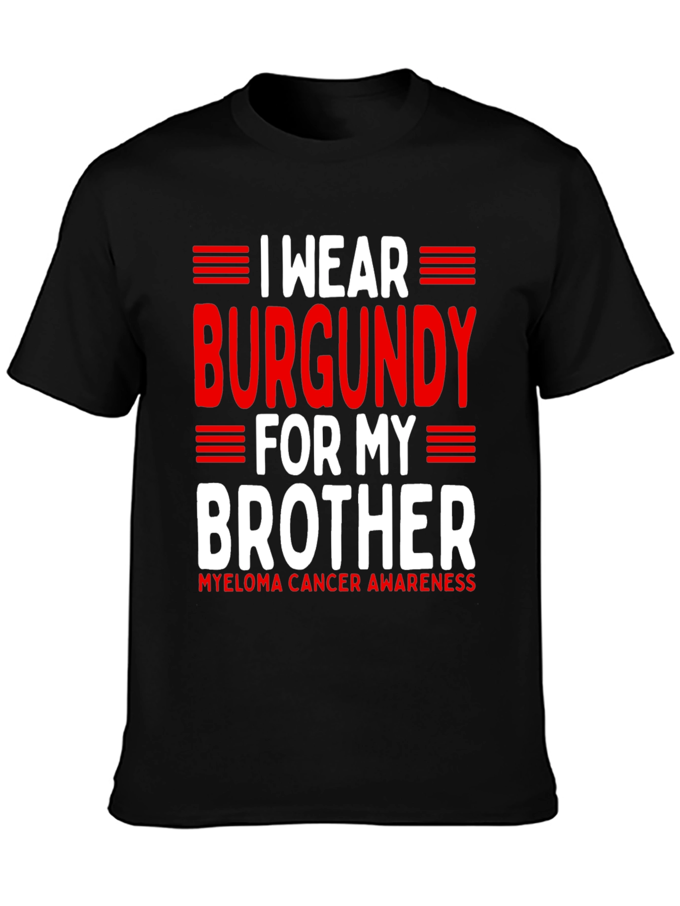 Burgundy Brother Awareness T-Shirt