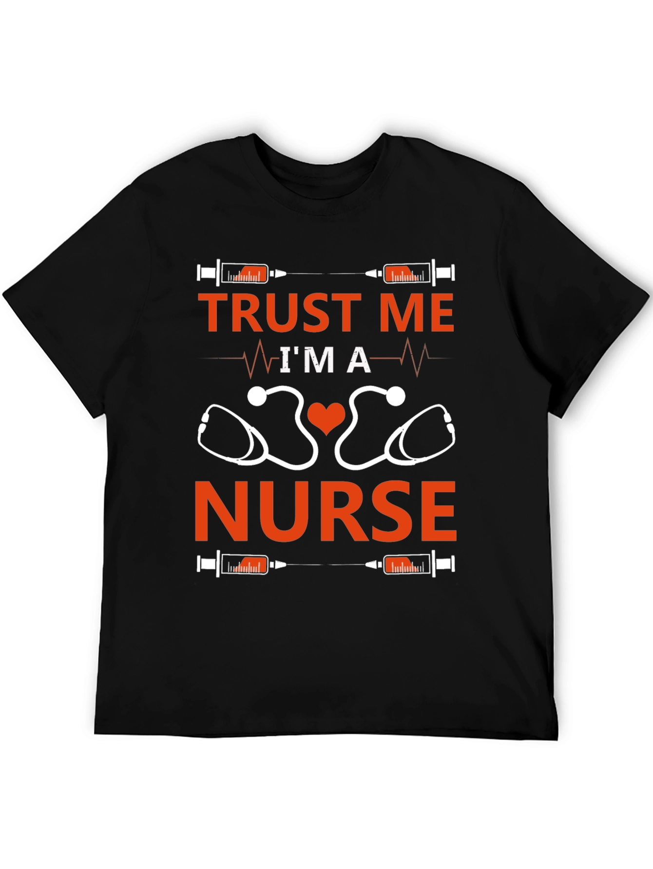 Trust Me Im A Nurse T-Shirt