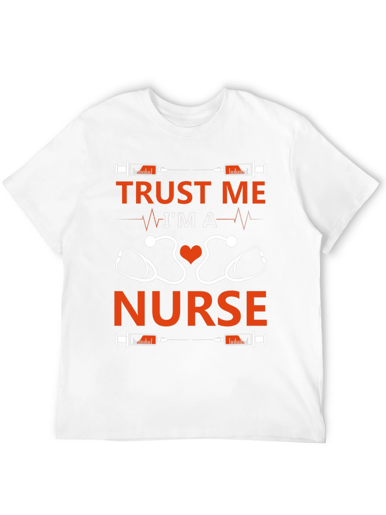 Trust Me Im A Nurse T-Shirt