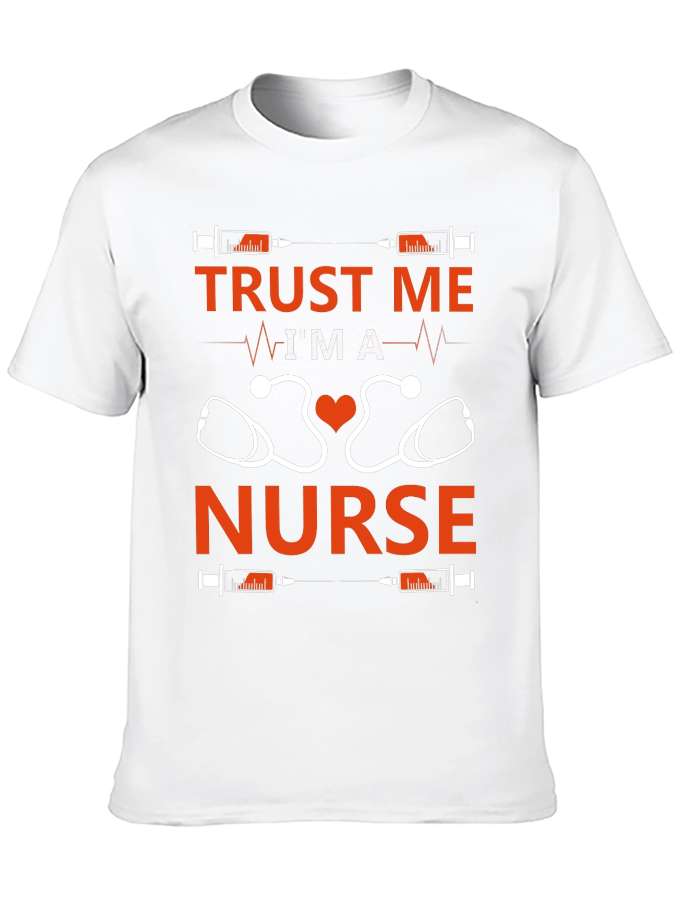Trust Me Im A Nurse T-Shirt