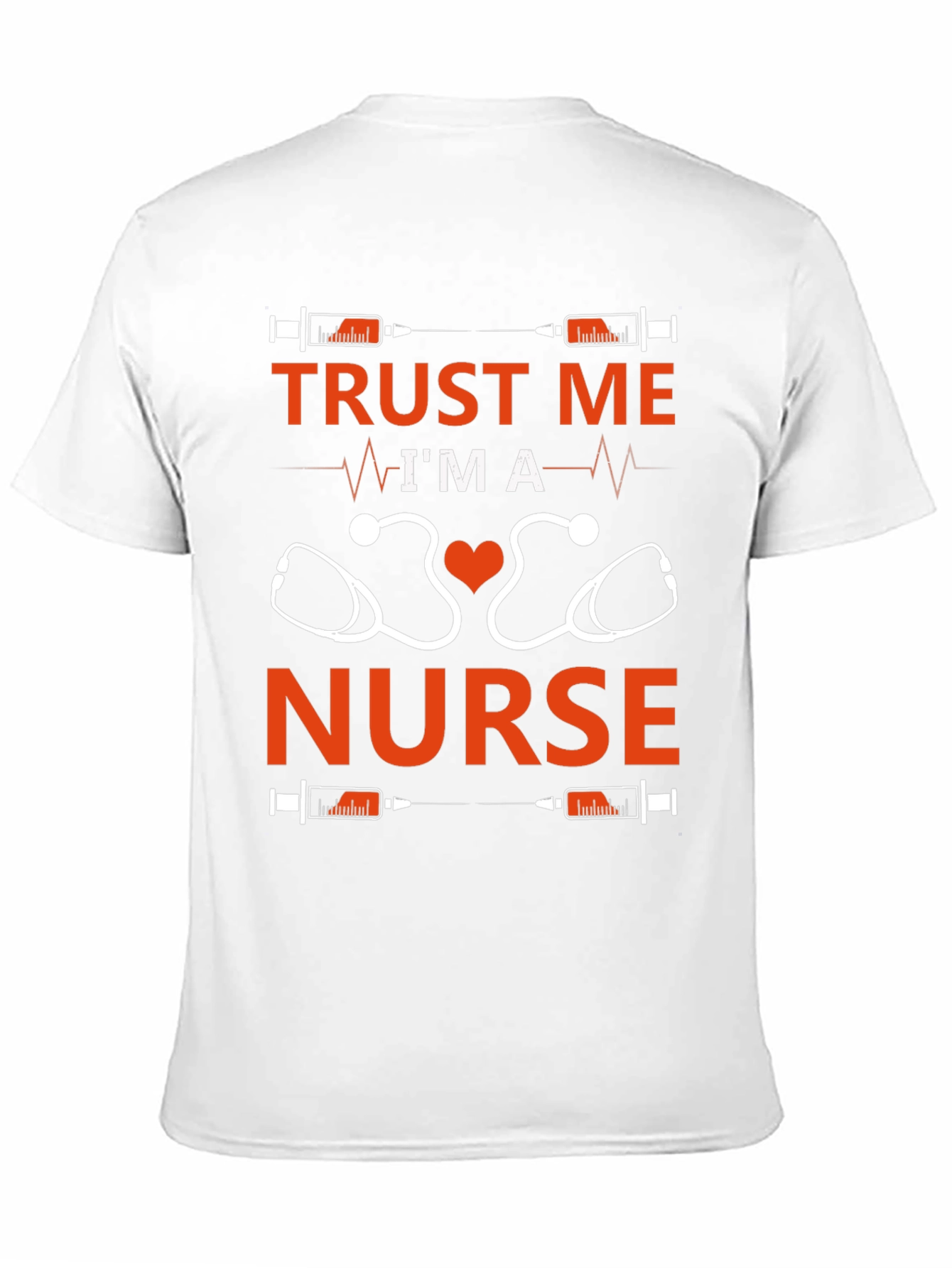 Trust Me Im A Nurse T-Shirt