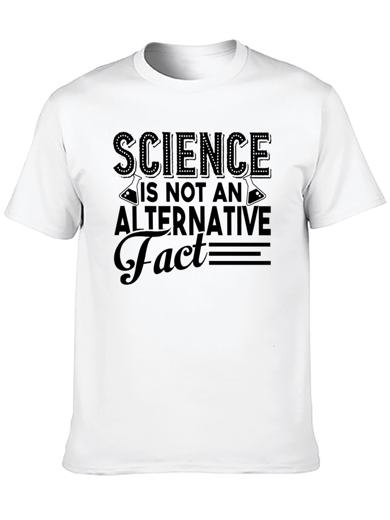 Science is Not an Alternative Fact T-Shirt