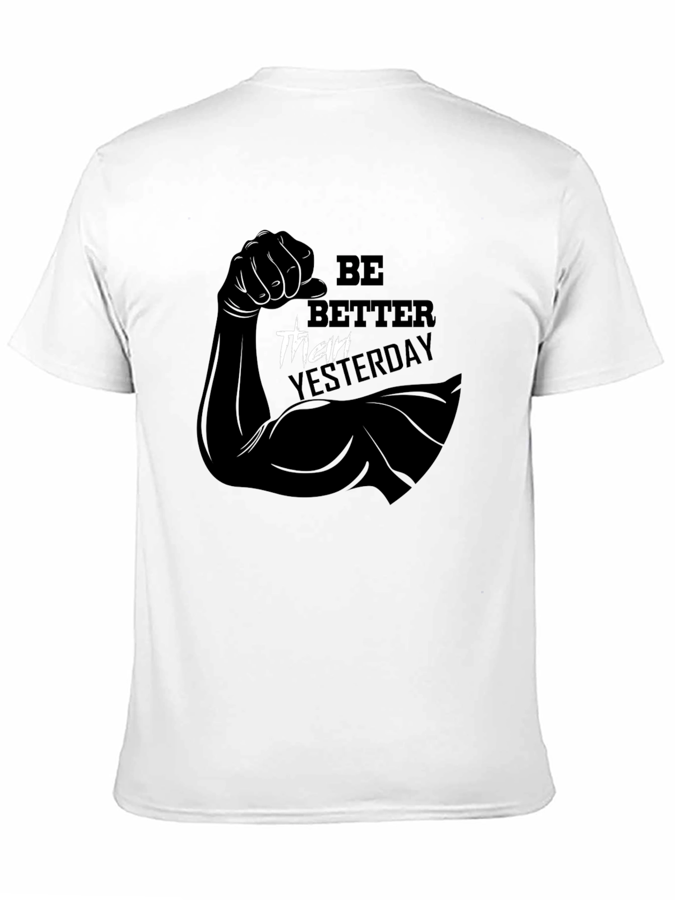 Be Better Than Yesterday Black Graphic T-Shirt
