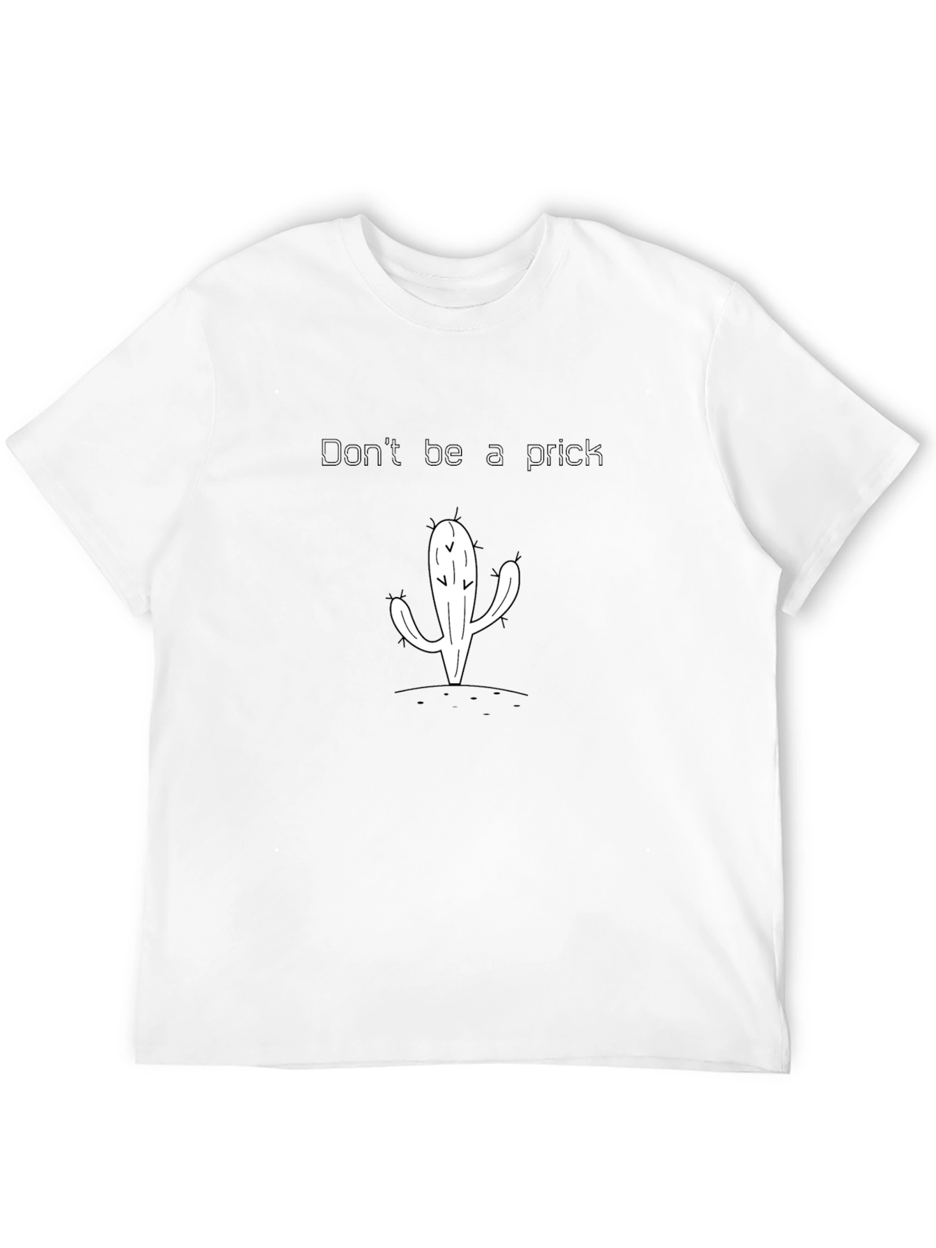 Funny Cactus Graphic T-Shirt - Dont Be a Prick