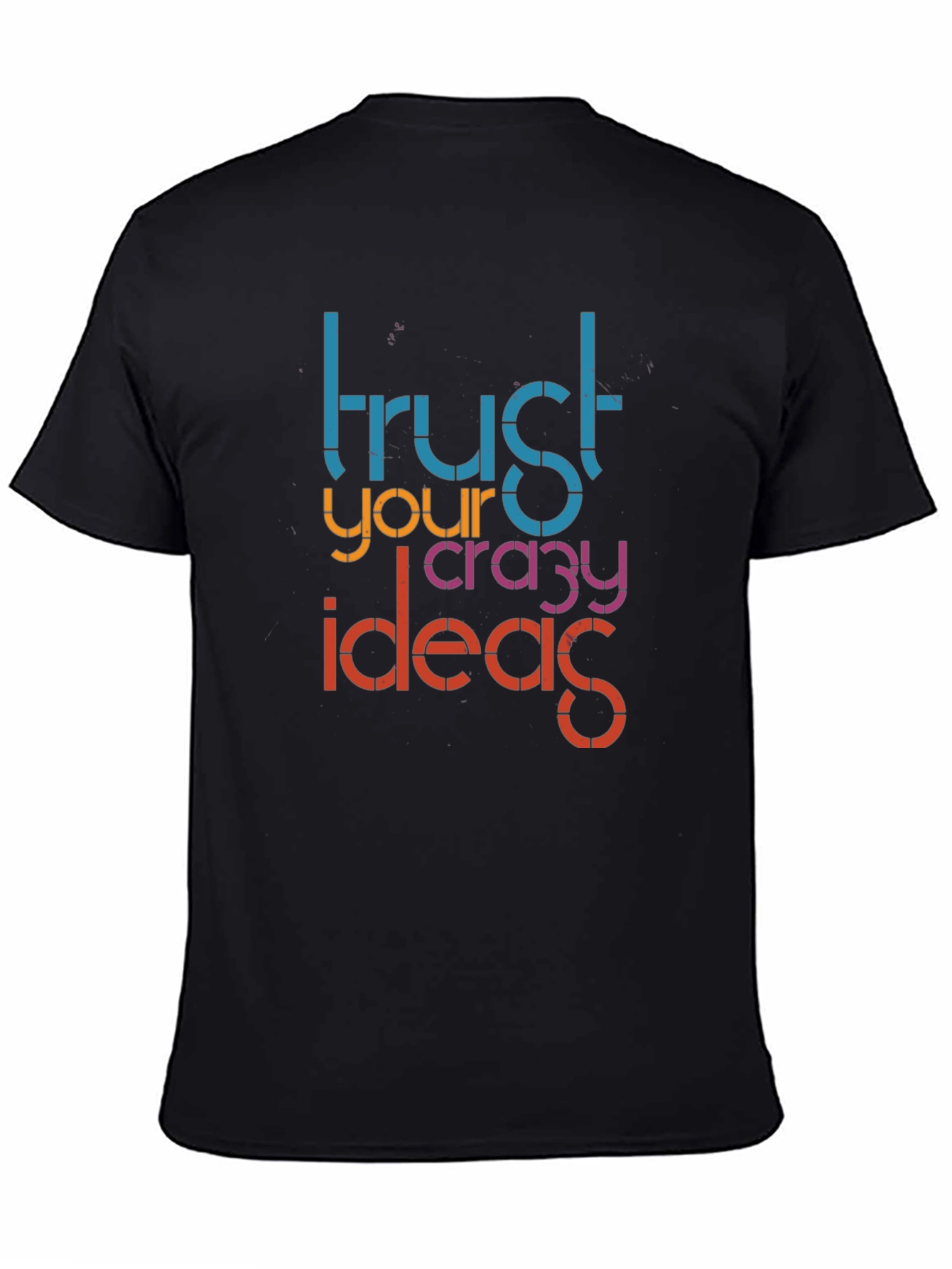 Trust Your Crazy Ideas Black Graphic Tee