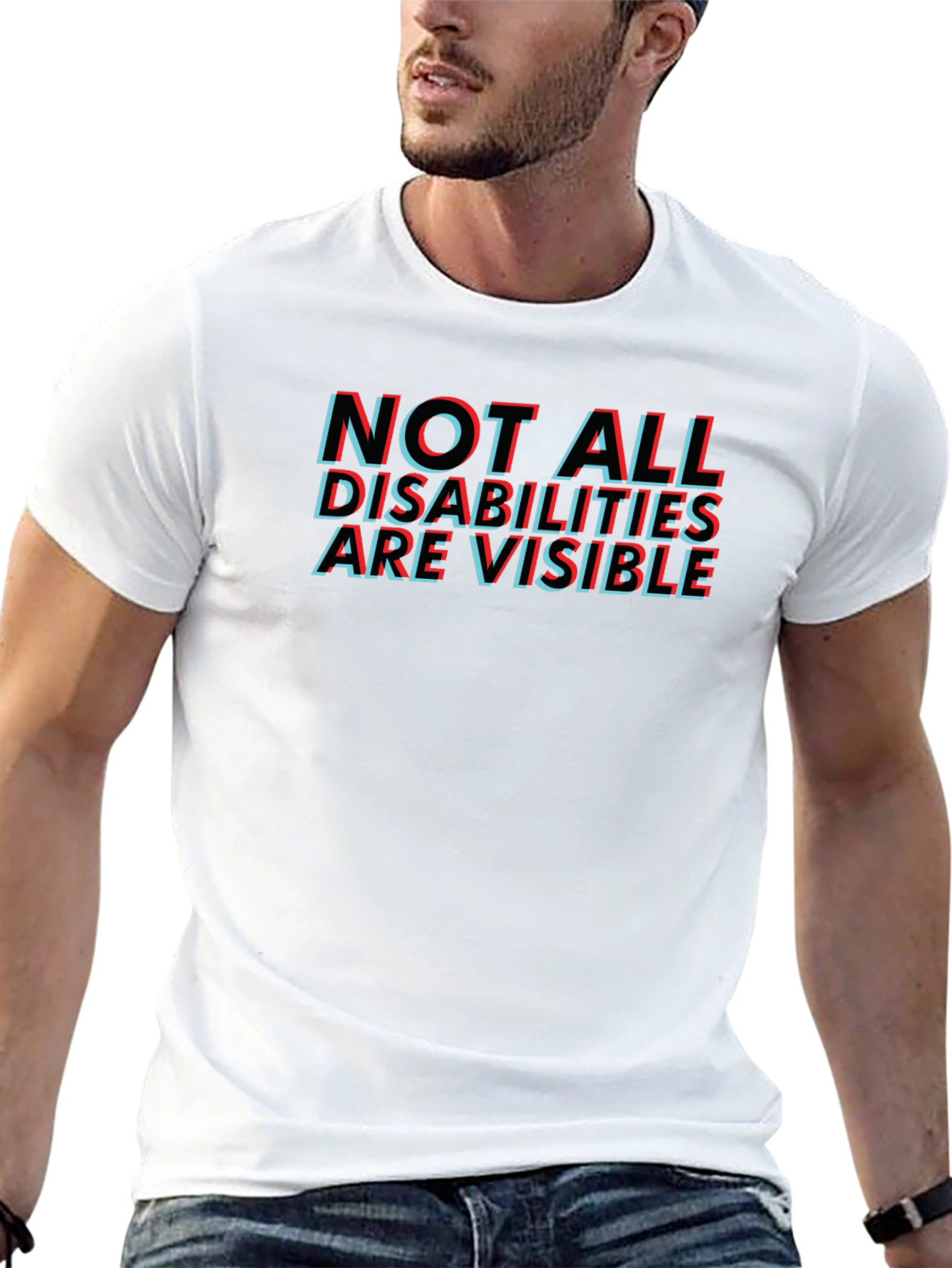 Not All Disabilities Are Visible Graphic T-Shirt