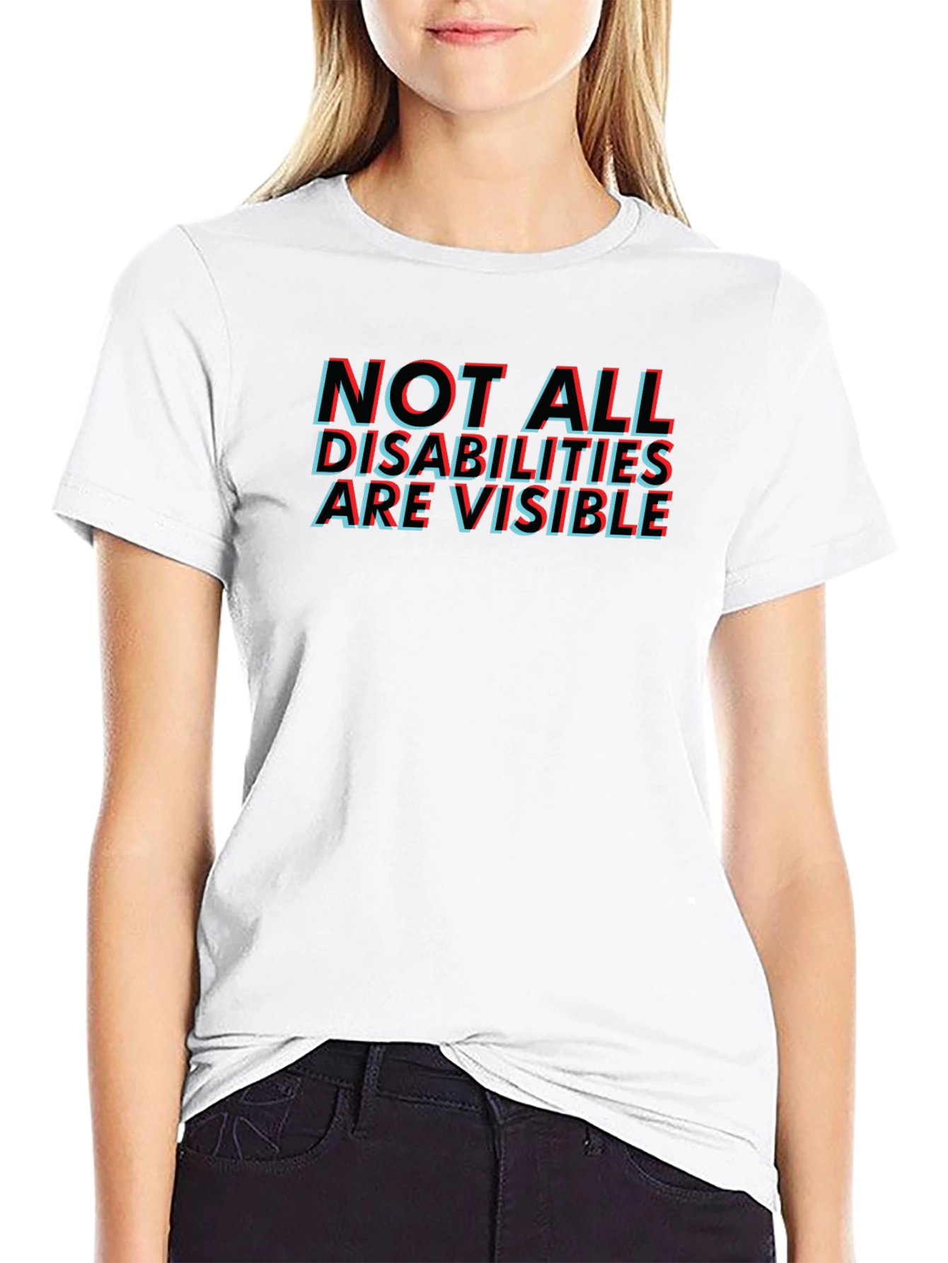 Not All Disabilities Are Visible Graphic T-Shirt