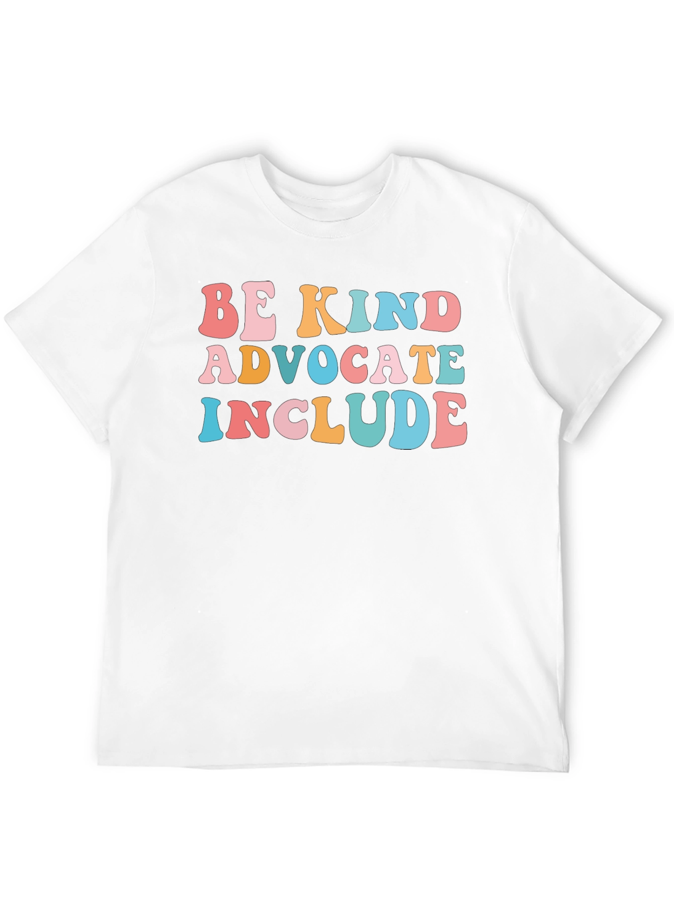 Be Kind Advocate Include T-Shirt