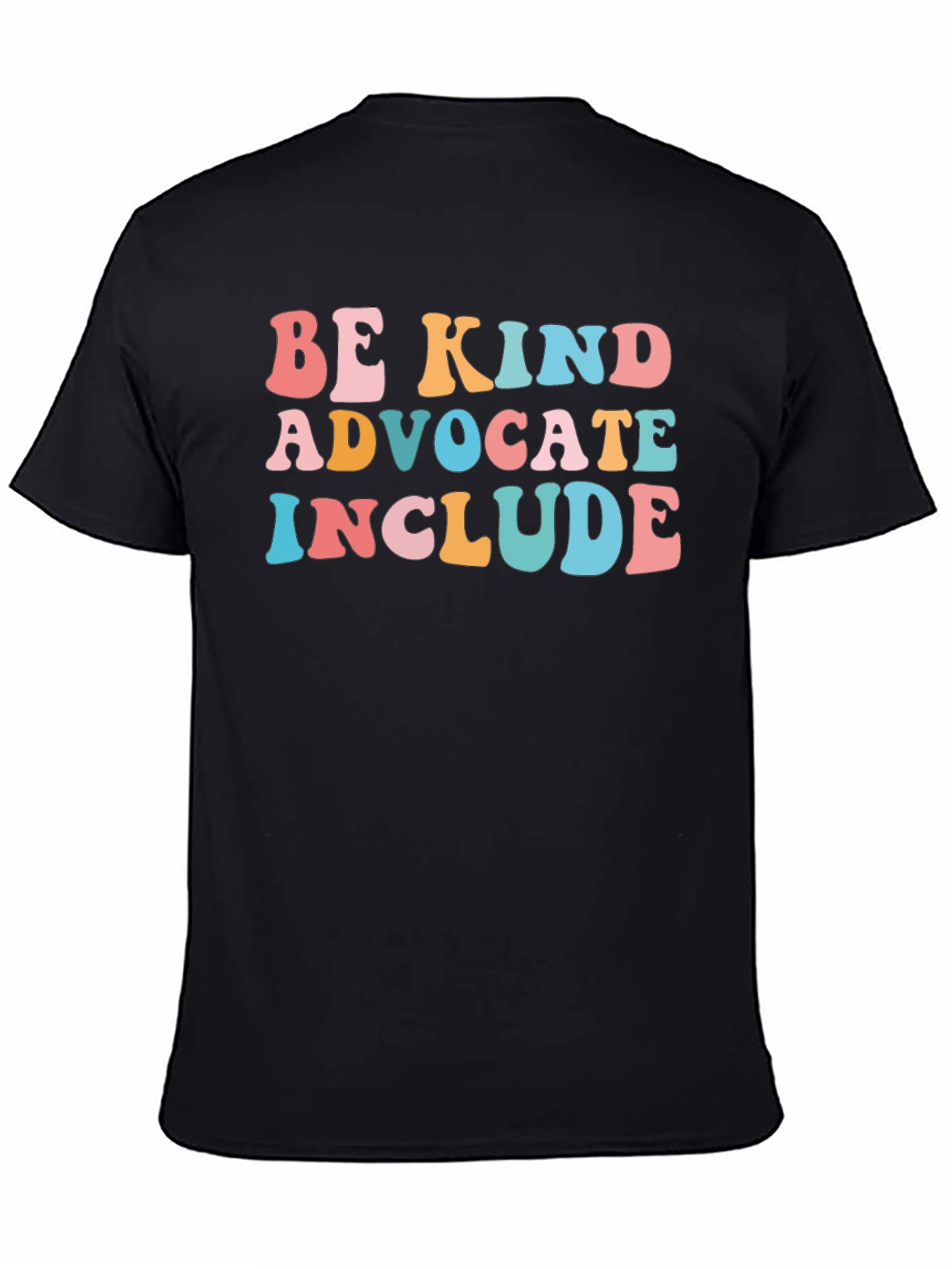 Be Kind Advocate Include T-Shirt