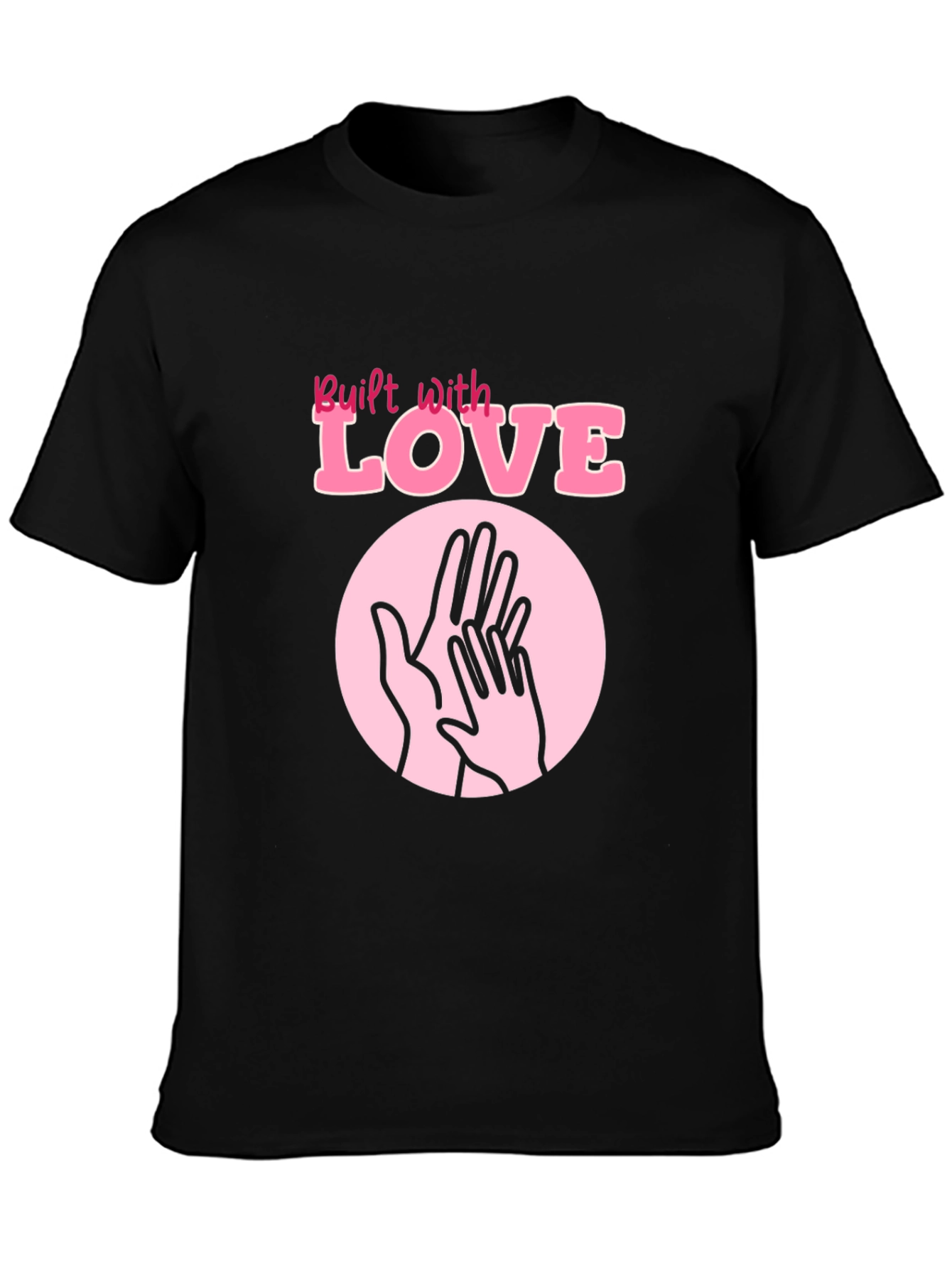 Built with Love T-Shirt