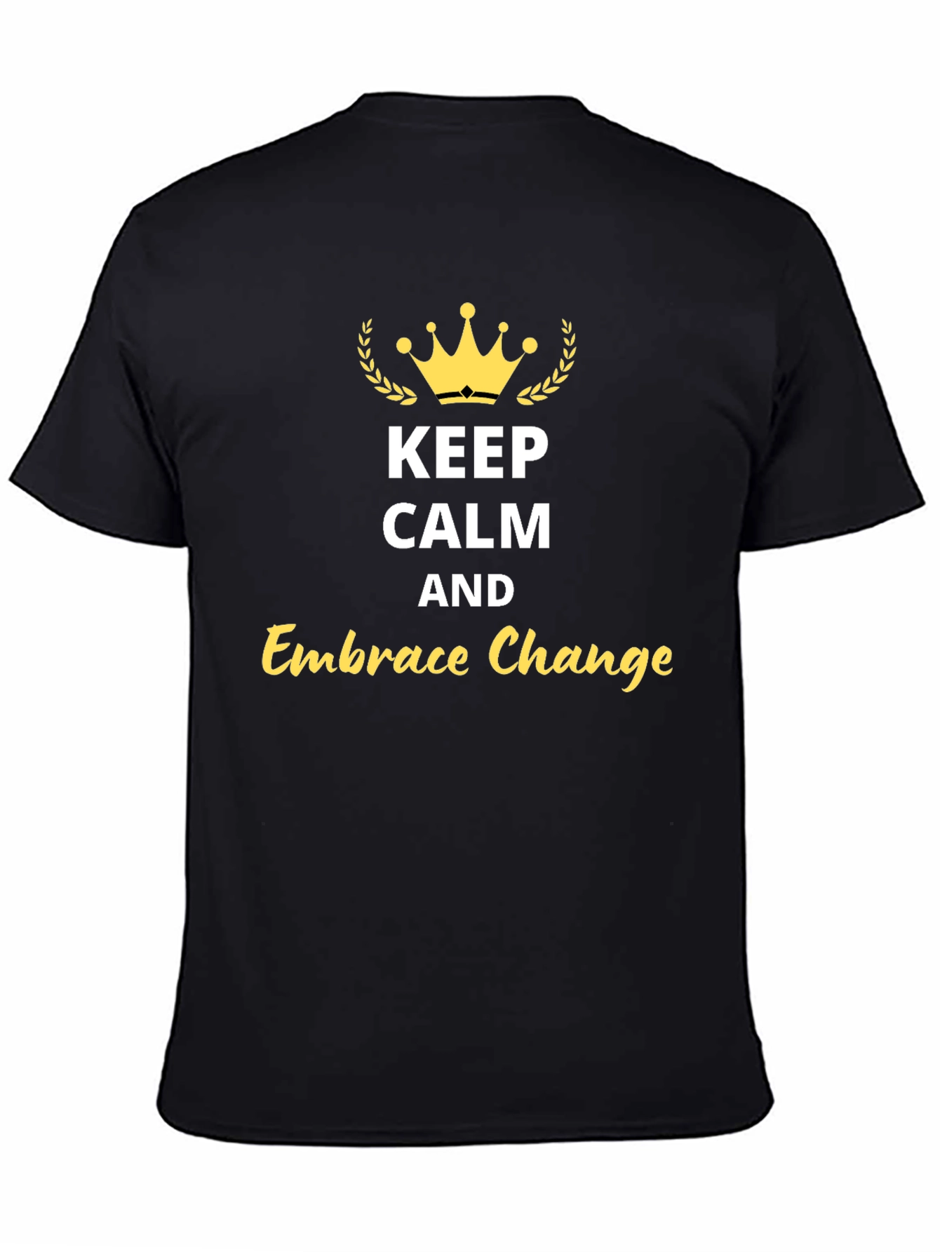 Keep Calm & Embrace Change Black Graphic Tee