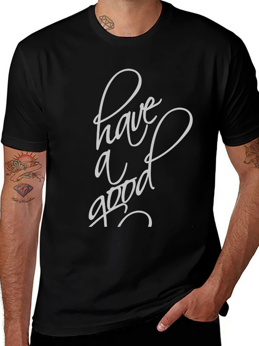 Have a Good Day Black Graphic Tee