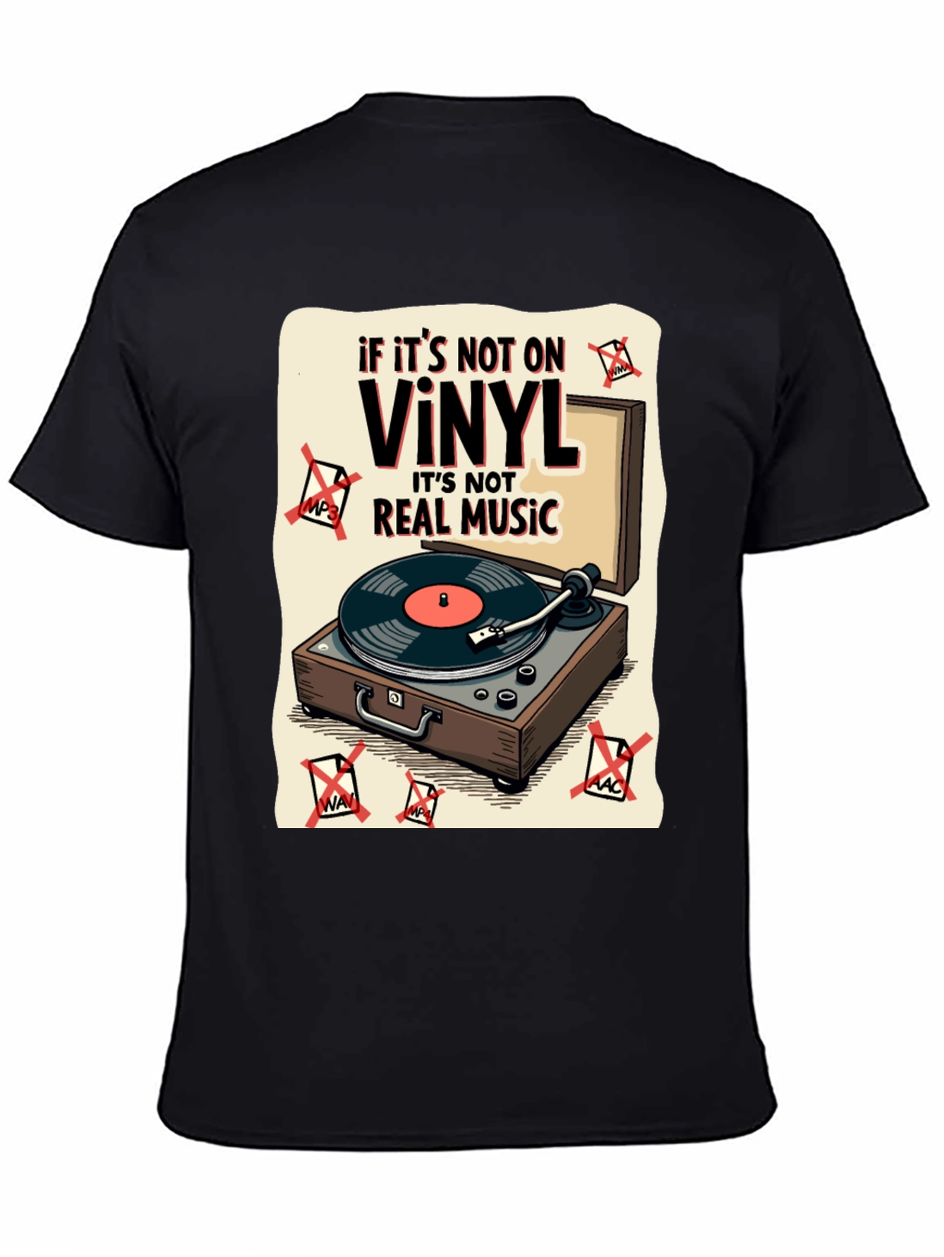 Vinyl Music T-Shirt - If Its Not On Vinyl...