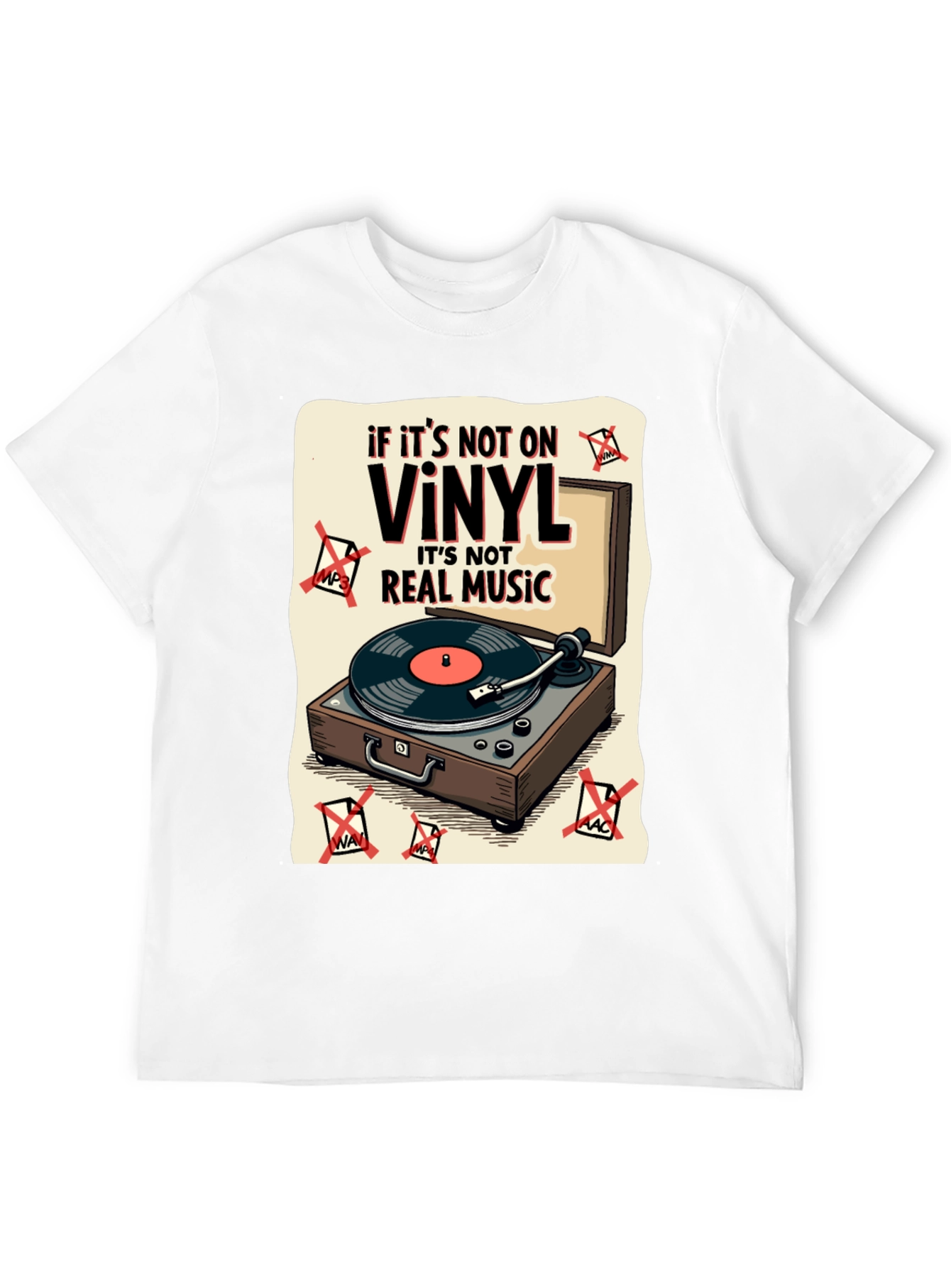 Vinyl Music T-Shirt - If Its Not On Vinyl...