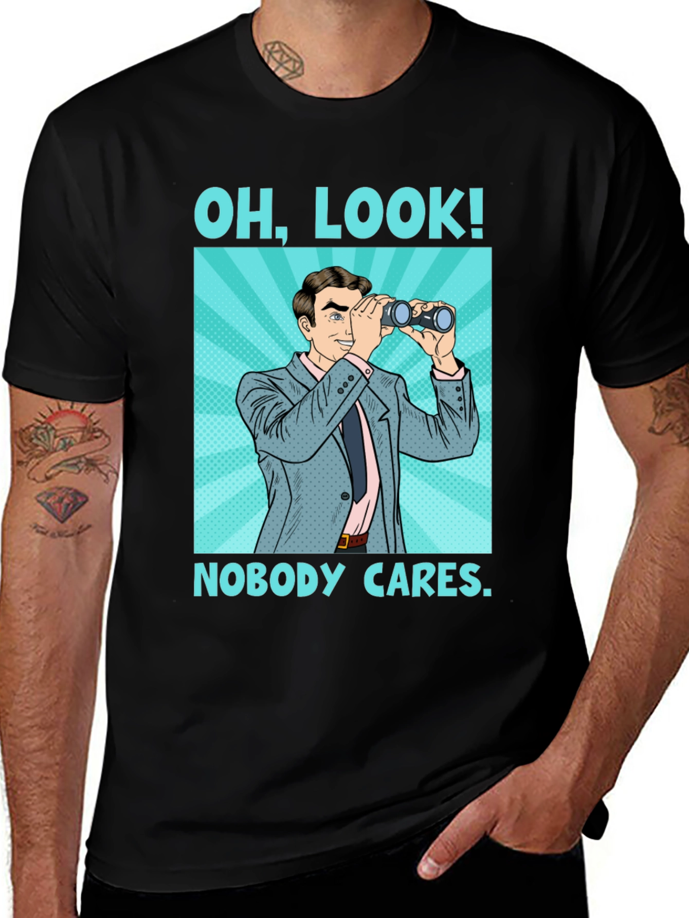 Funny Graphic Tee: Oh Look Nobody Cares Binoculars T-Shirt