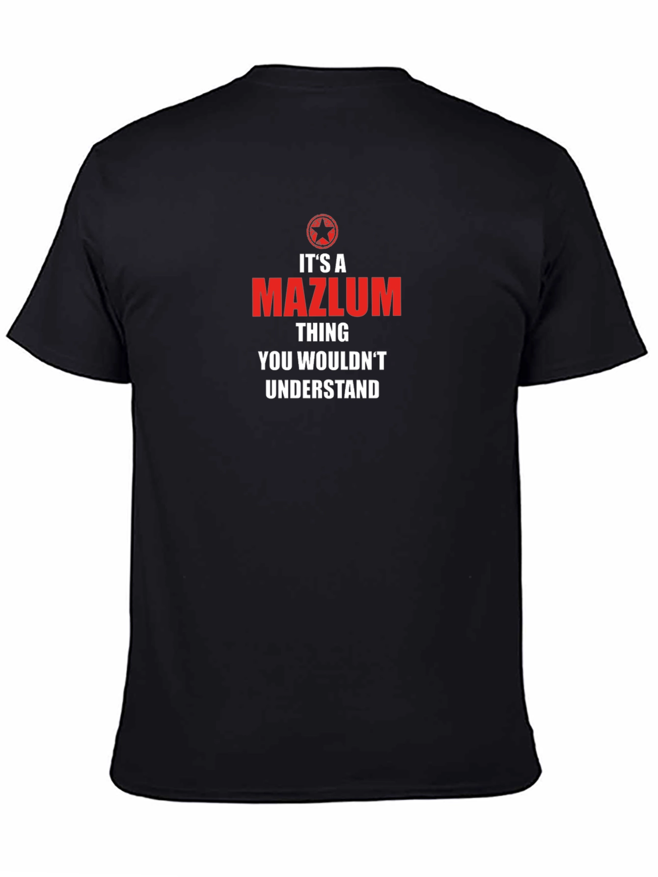 Its a Mazlum Thing T-Shirt