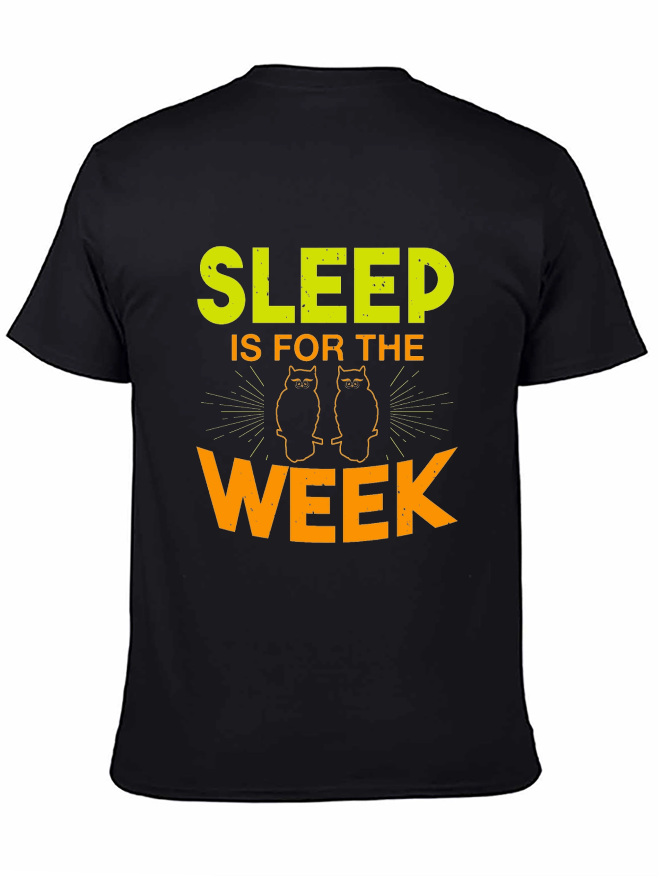 Sleep Is for the Week T-Shirt Owl Graphic