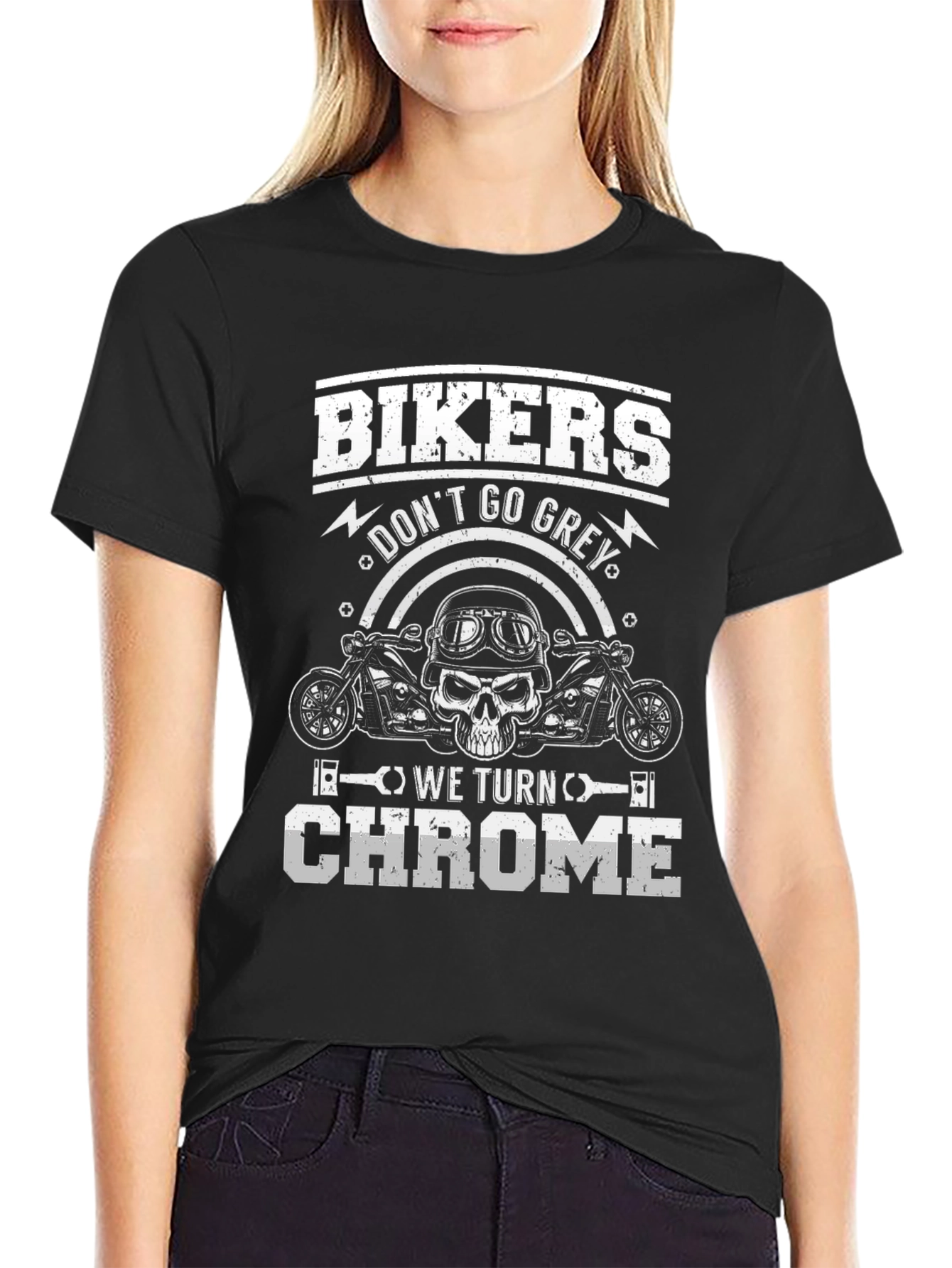 Bikers Dont Go Grey We Turn Chrome Graphic Tee