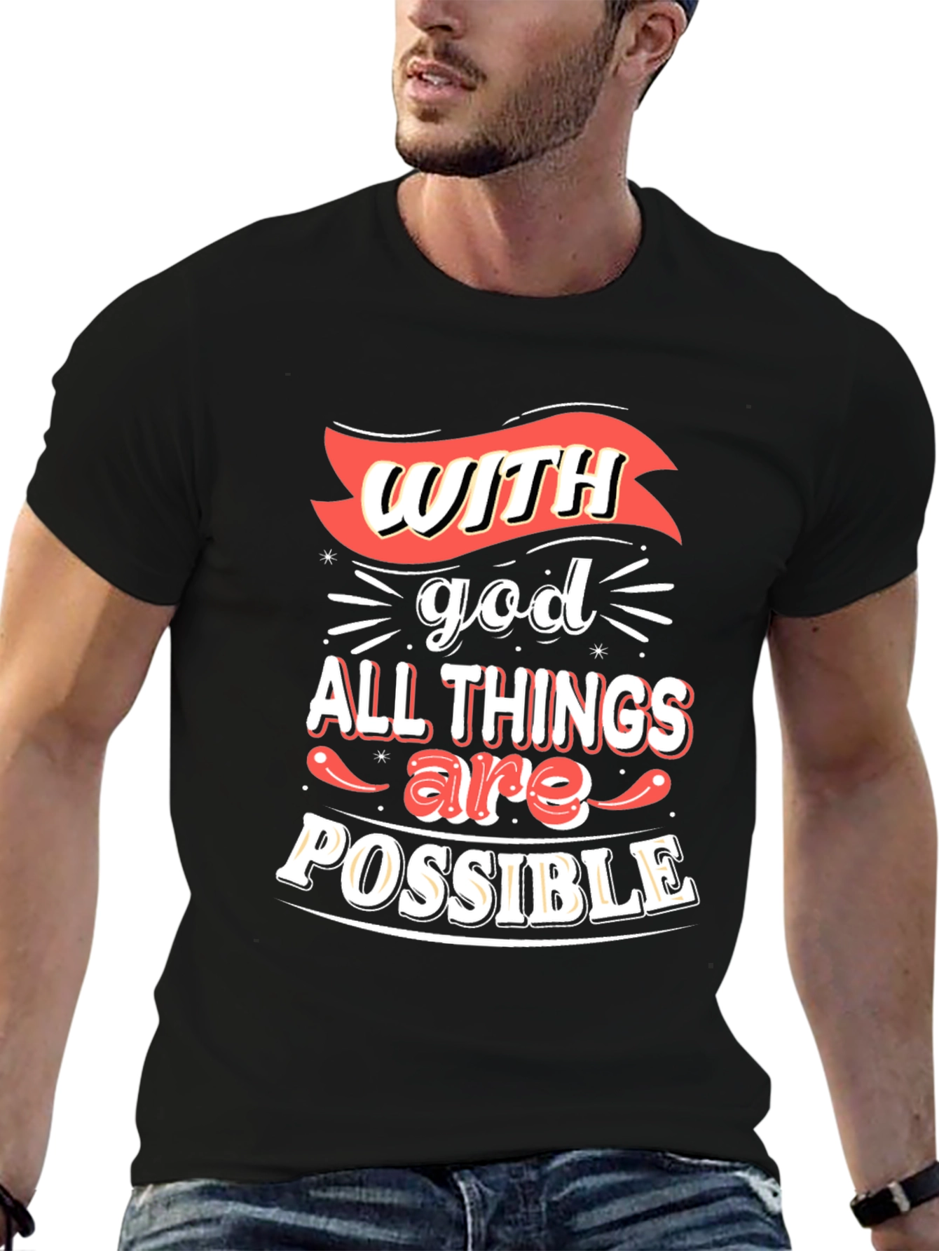 Inspirational T-Shirt: With God All Things Are Possible