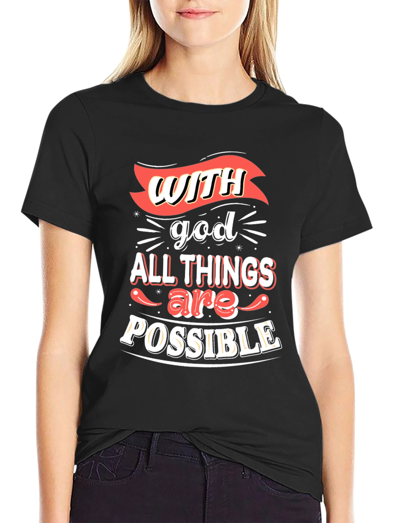 Inspirational T-Shirt: With God All Things Are Possible