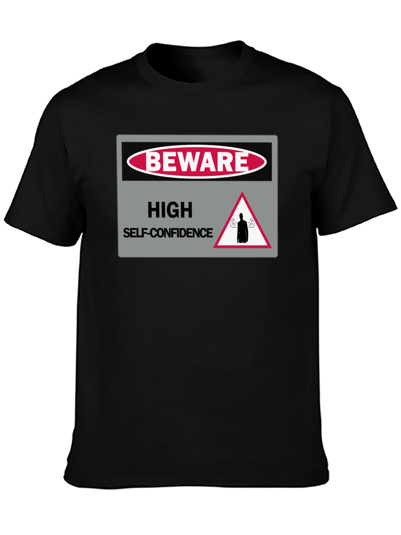 Beware High Self-Confidence Graphic T-Shirt