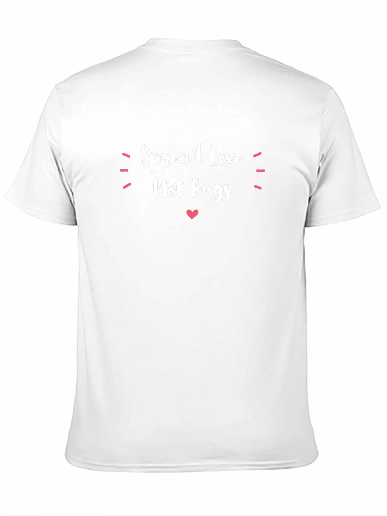 Spread Love Not Bugs T-Shirt - Black Cotton Tee