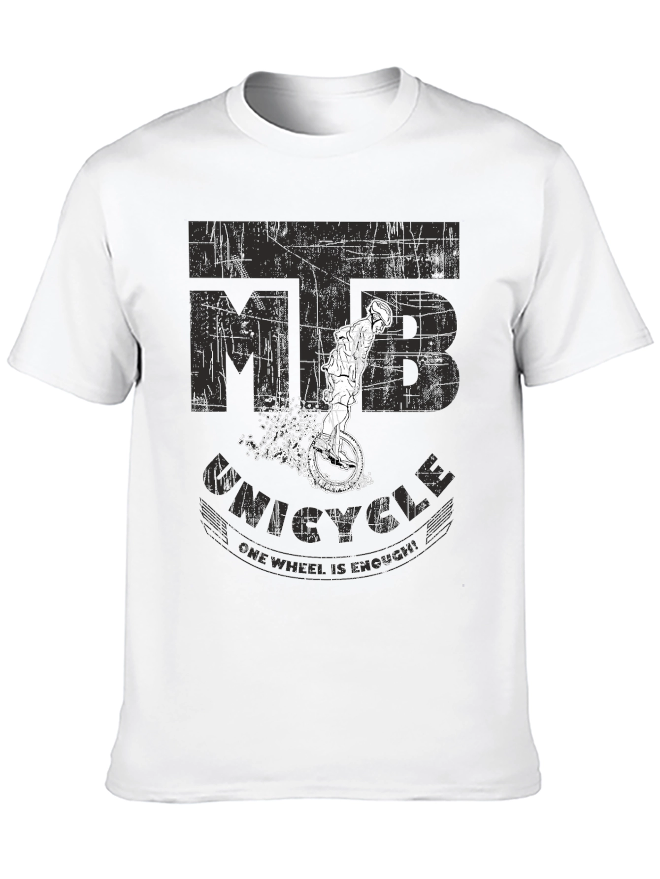 MTB Unicycle T-Shirt - One Wheel is Enough!
