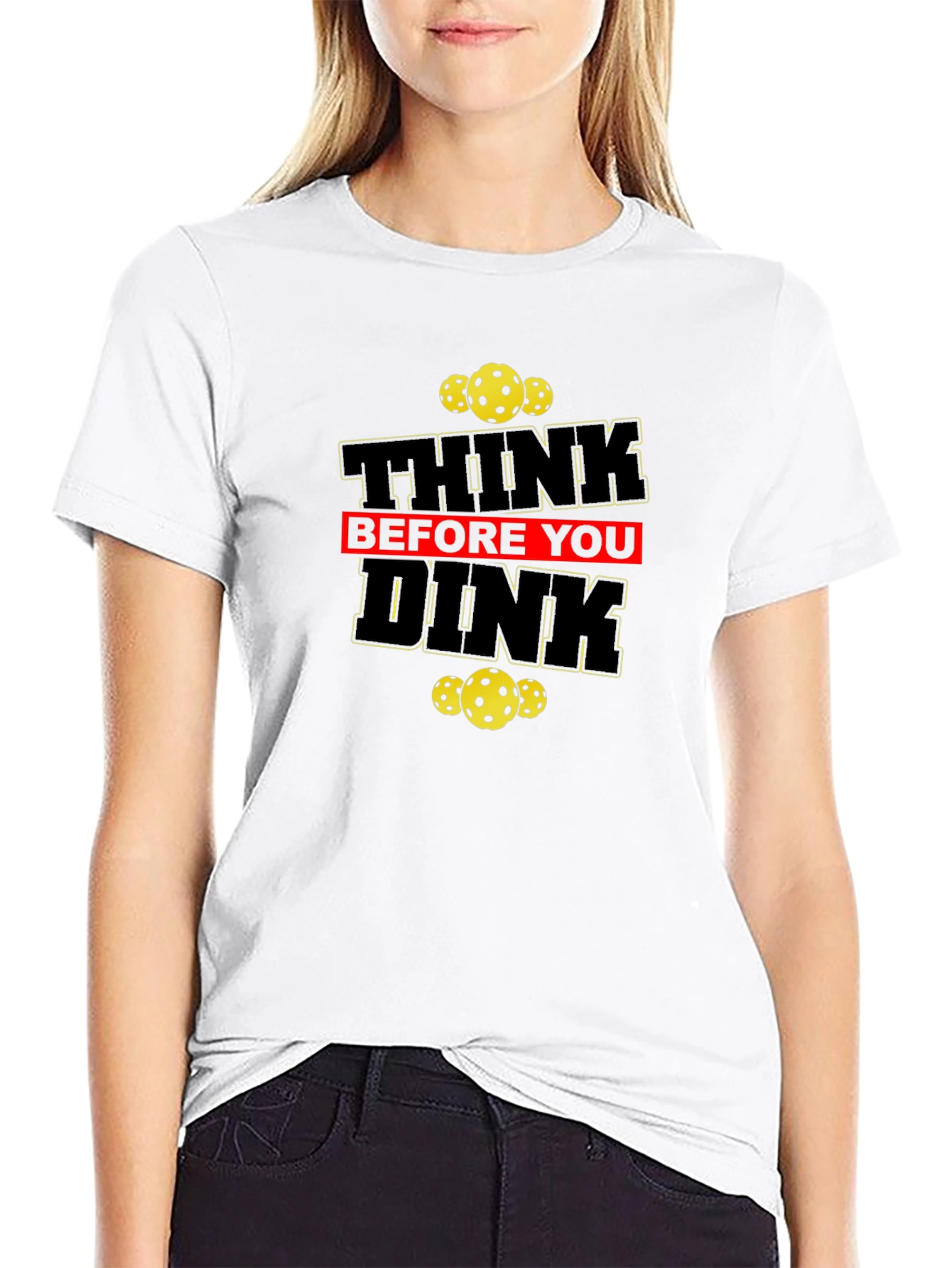 Think Before You Dink Pickleball T-Shirt