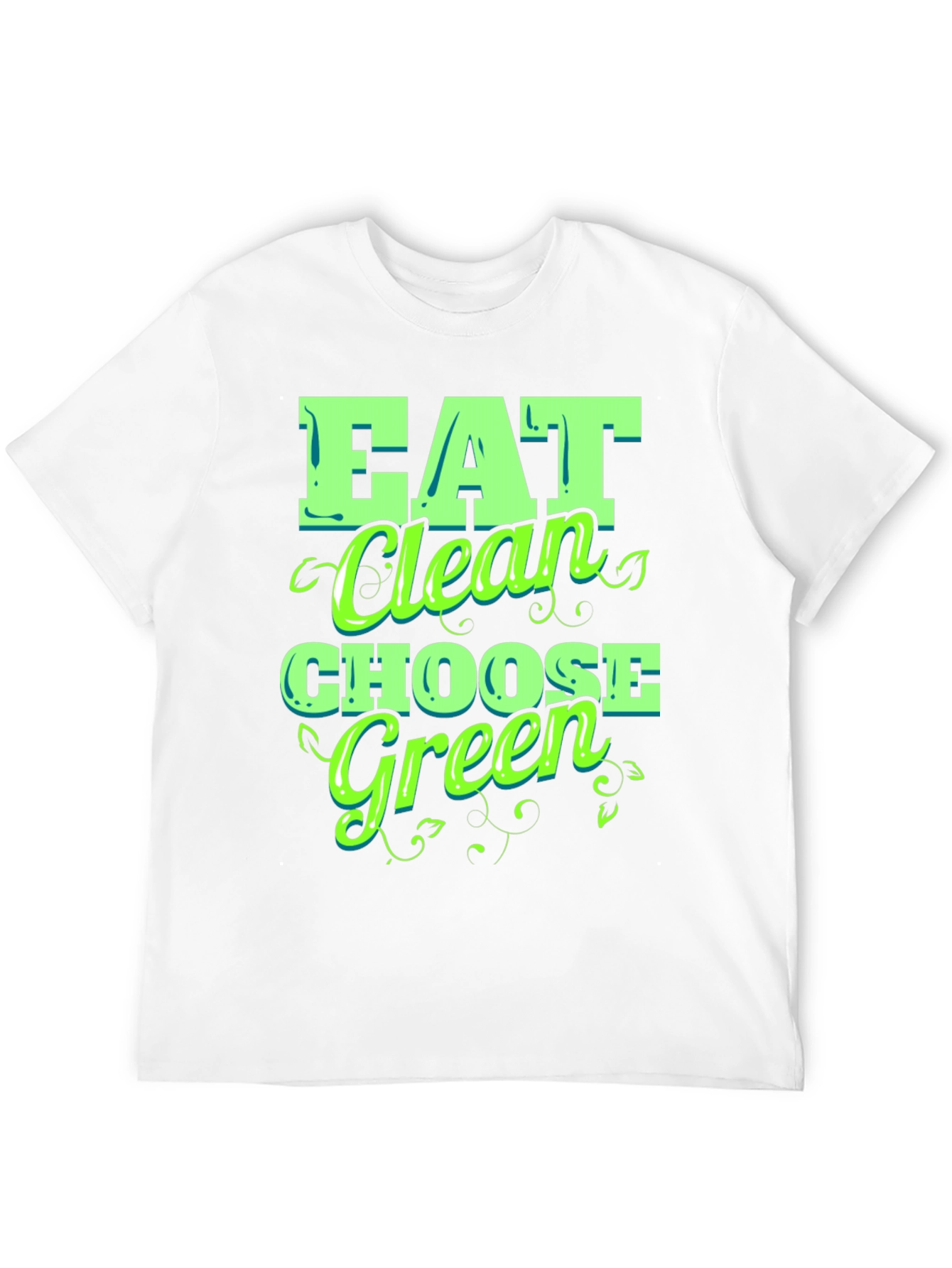 Eat Clean Choose Green T-Shirt