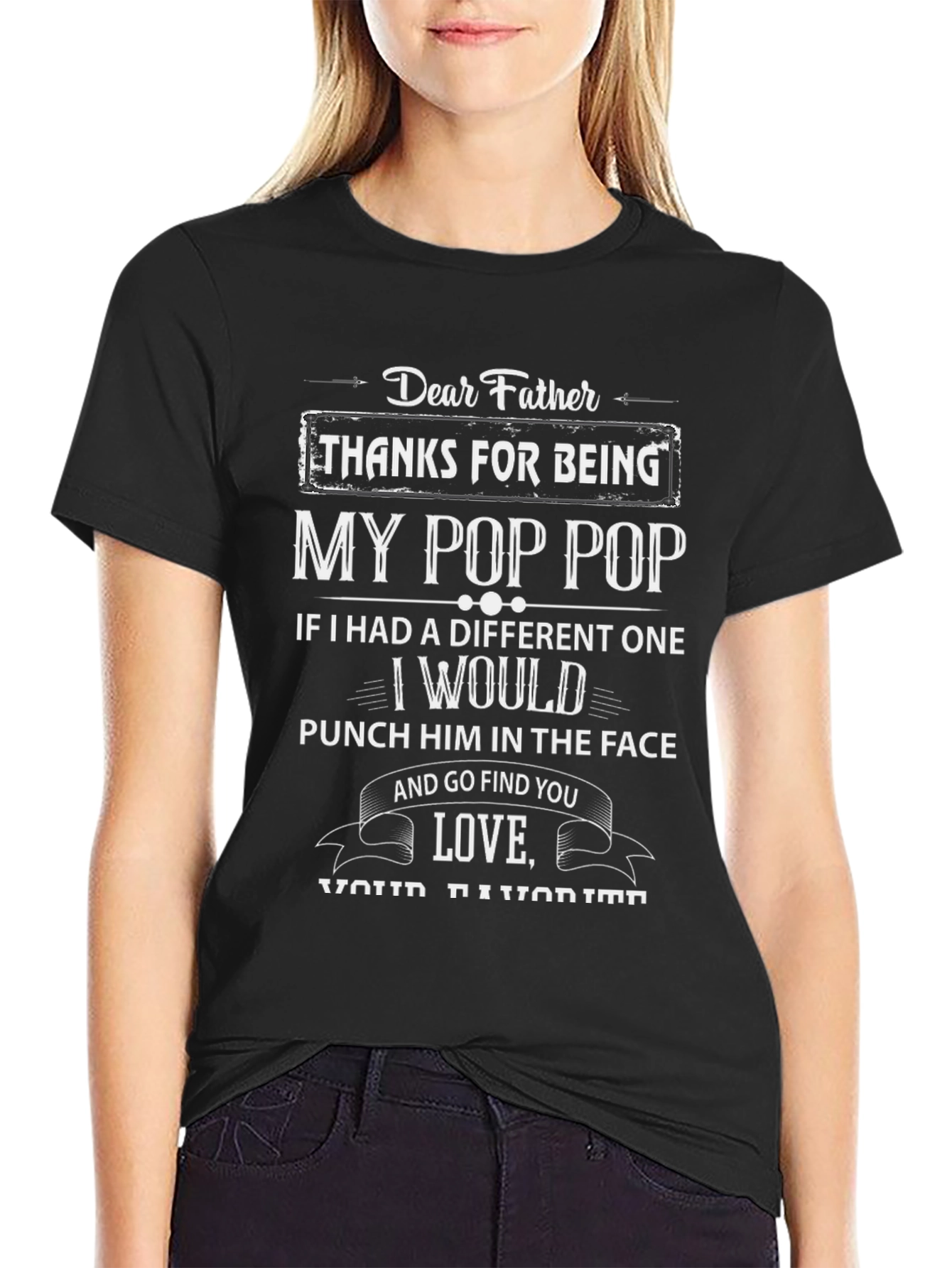 Dear Father My Pop Pop Graphic T-Shirt