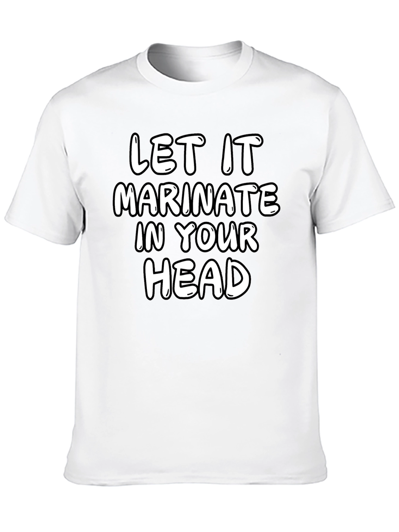 Let it Marinate Graphic T-Shirt