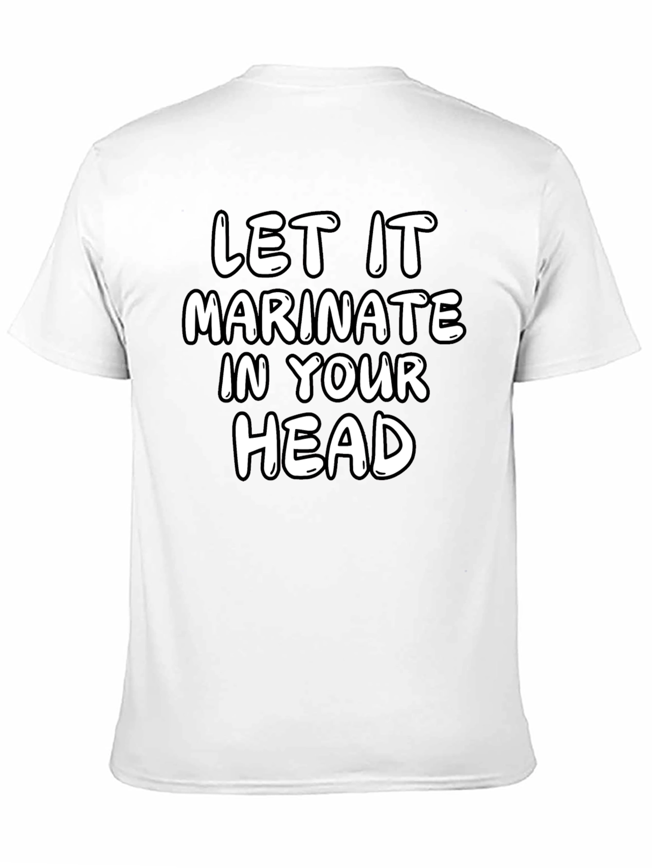 Let it Marinate Graphic T-Shirt