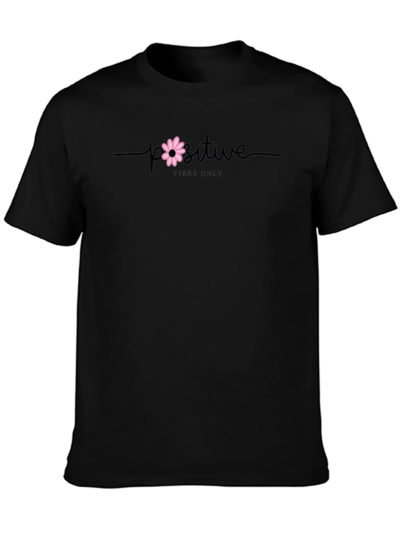 Positive Vibes Only T-Shirt - Black Casual Tee