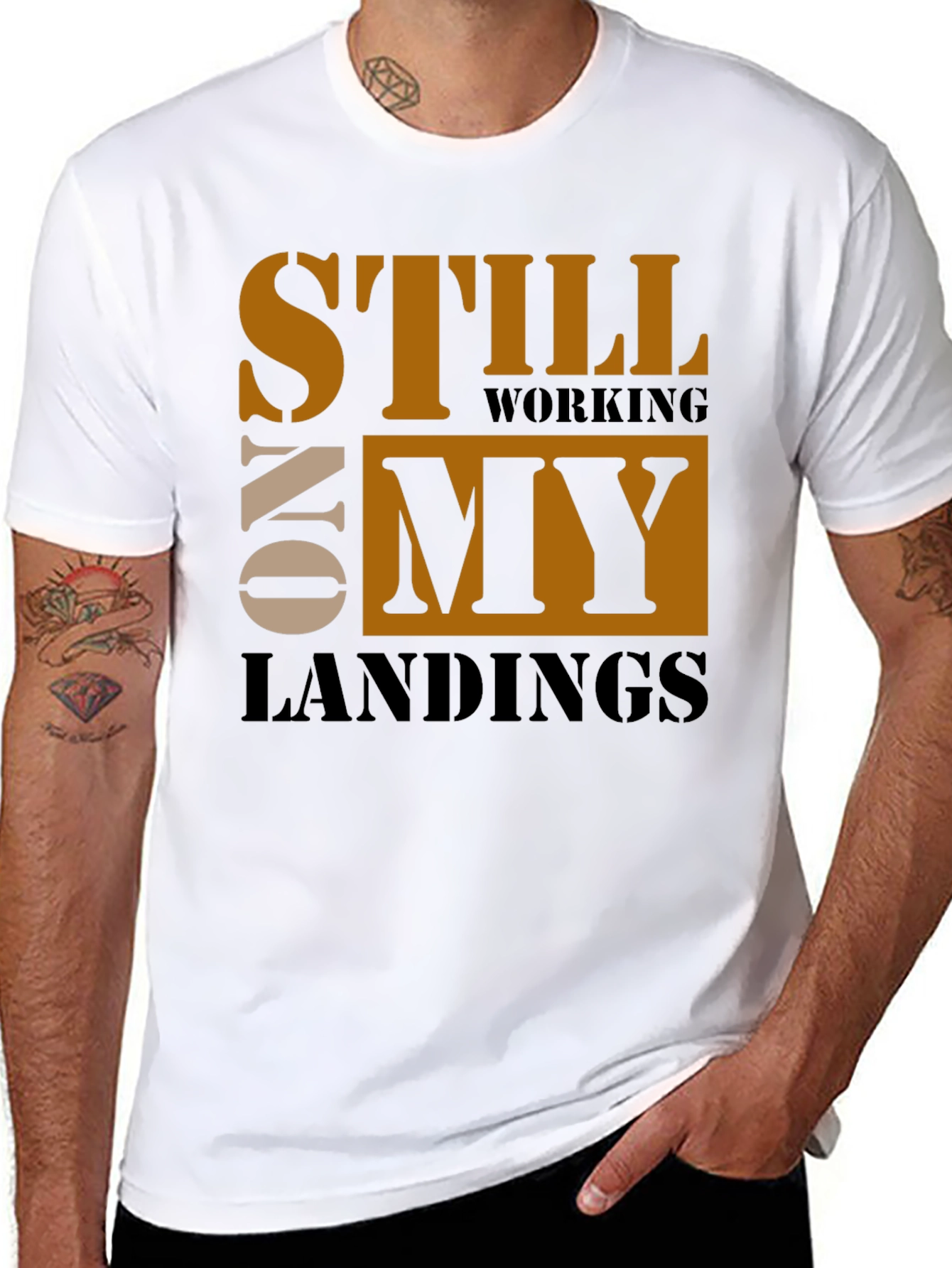 Still Working On My Landings Graphic Tee