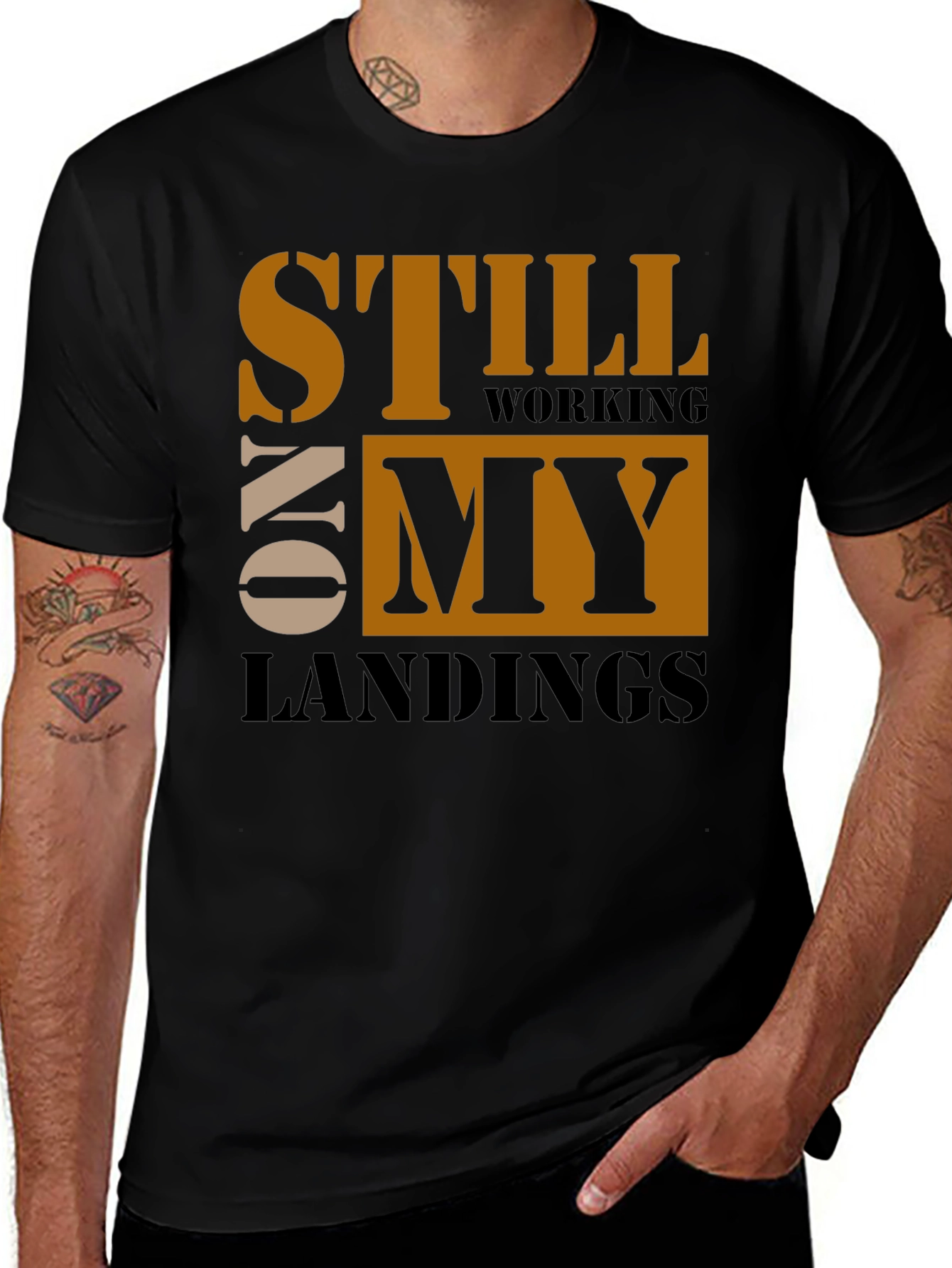 Still Working On My Landings Graphic Tee