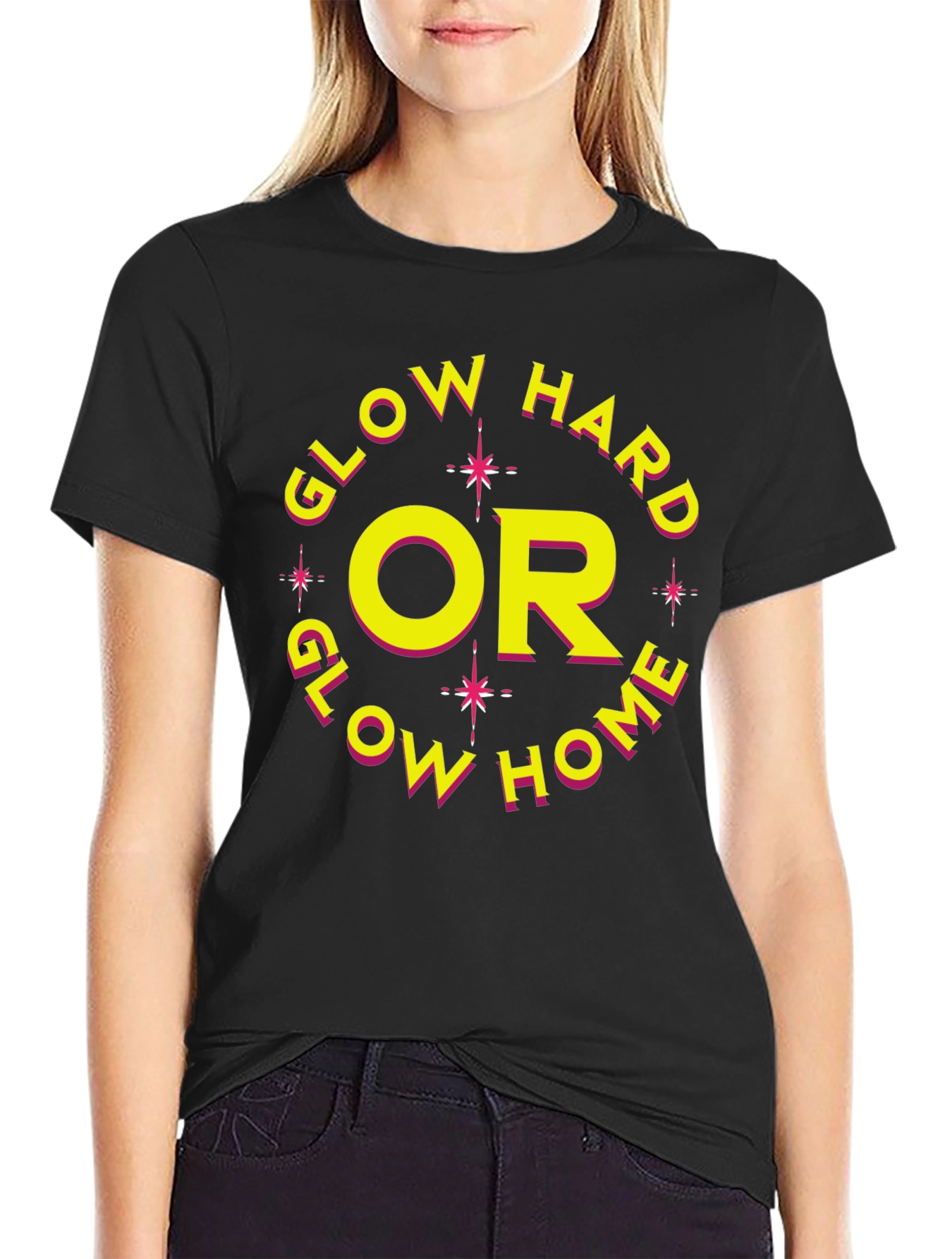 Glow Hard or Glow Home Graphic Tee