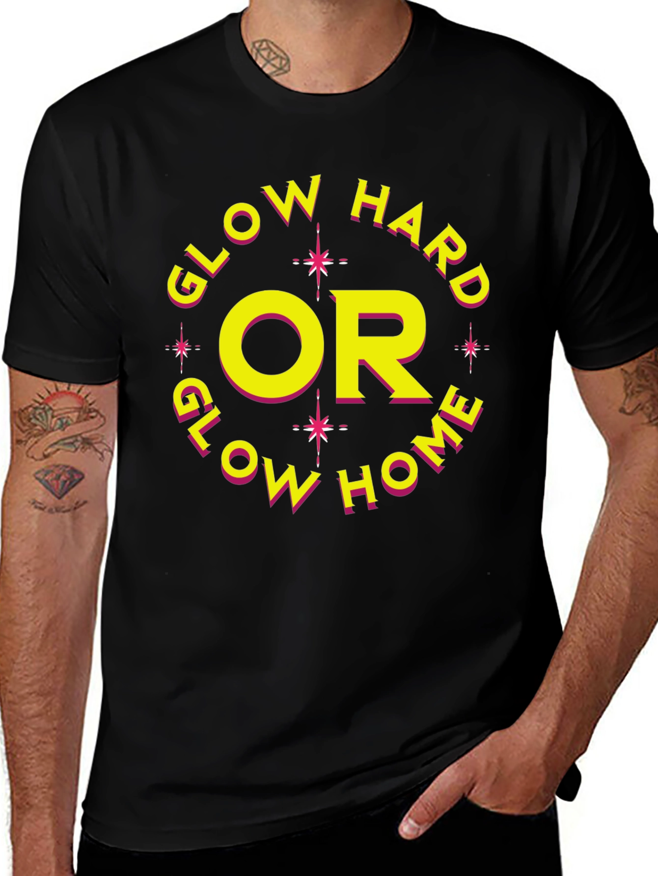 Glow Hard or Glow Home Graphic Tee