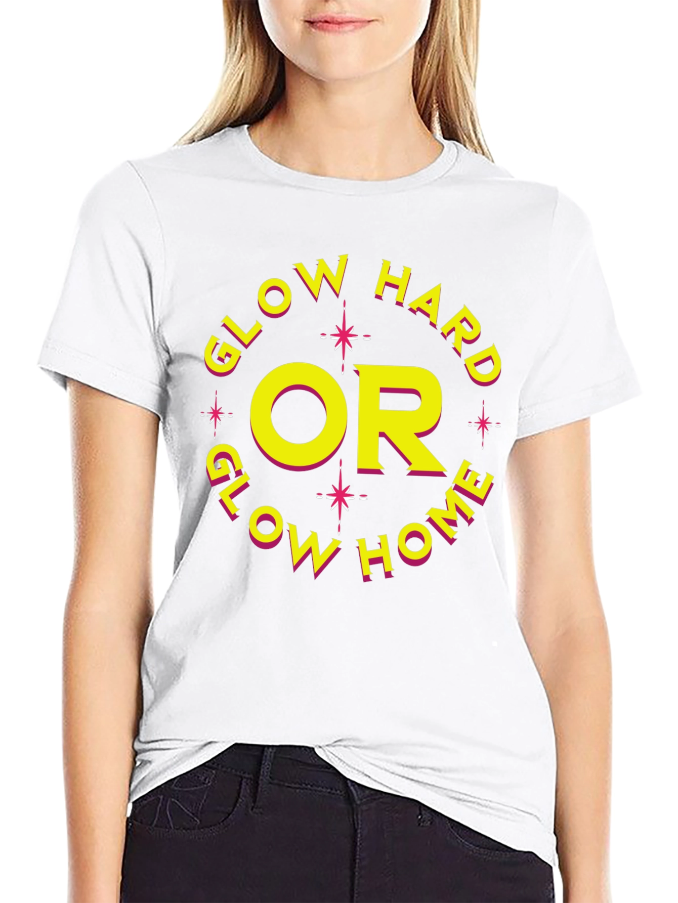 Glow Hard or Glow Home Graphic Tee
