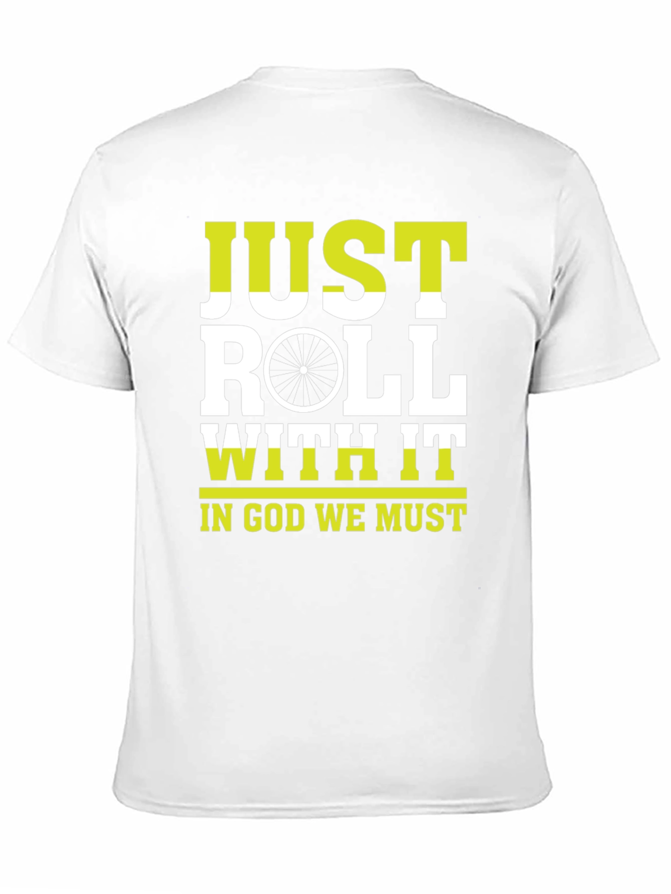 Just Roll With It T-Shirt |  Cycling Inspiration Tee