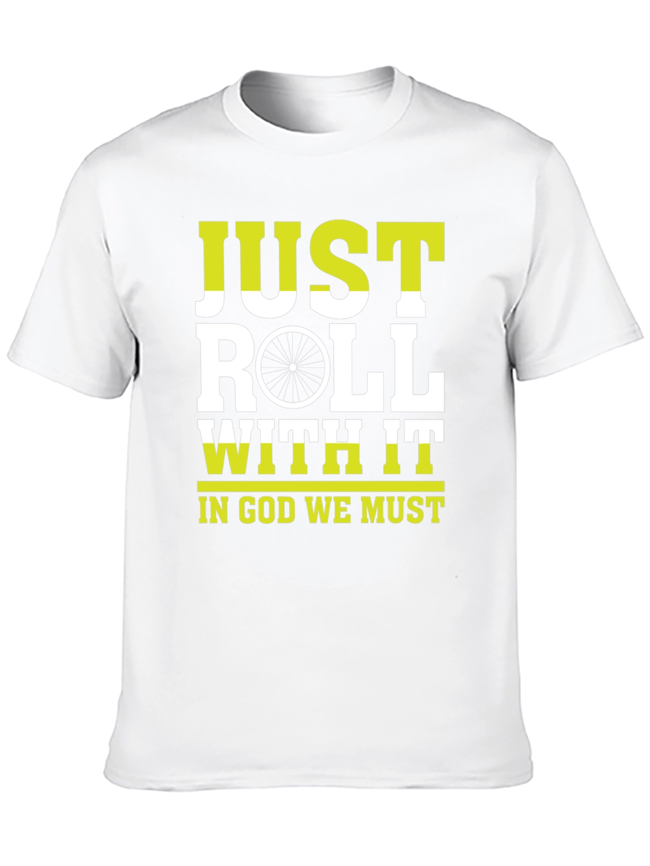 Just Roll With It T-Shirt |  Cycling Inspiration Tee