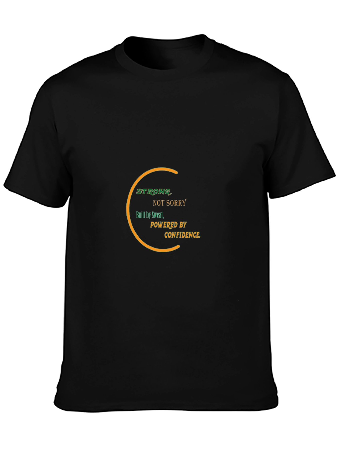 Motivational Fitness T-Shirt - Strong Not Sorry