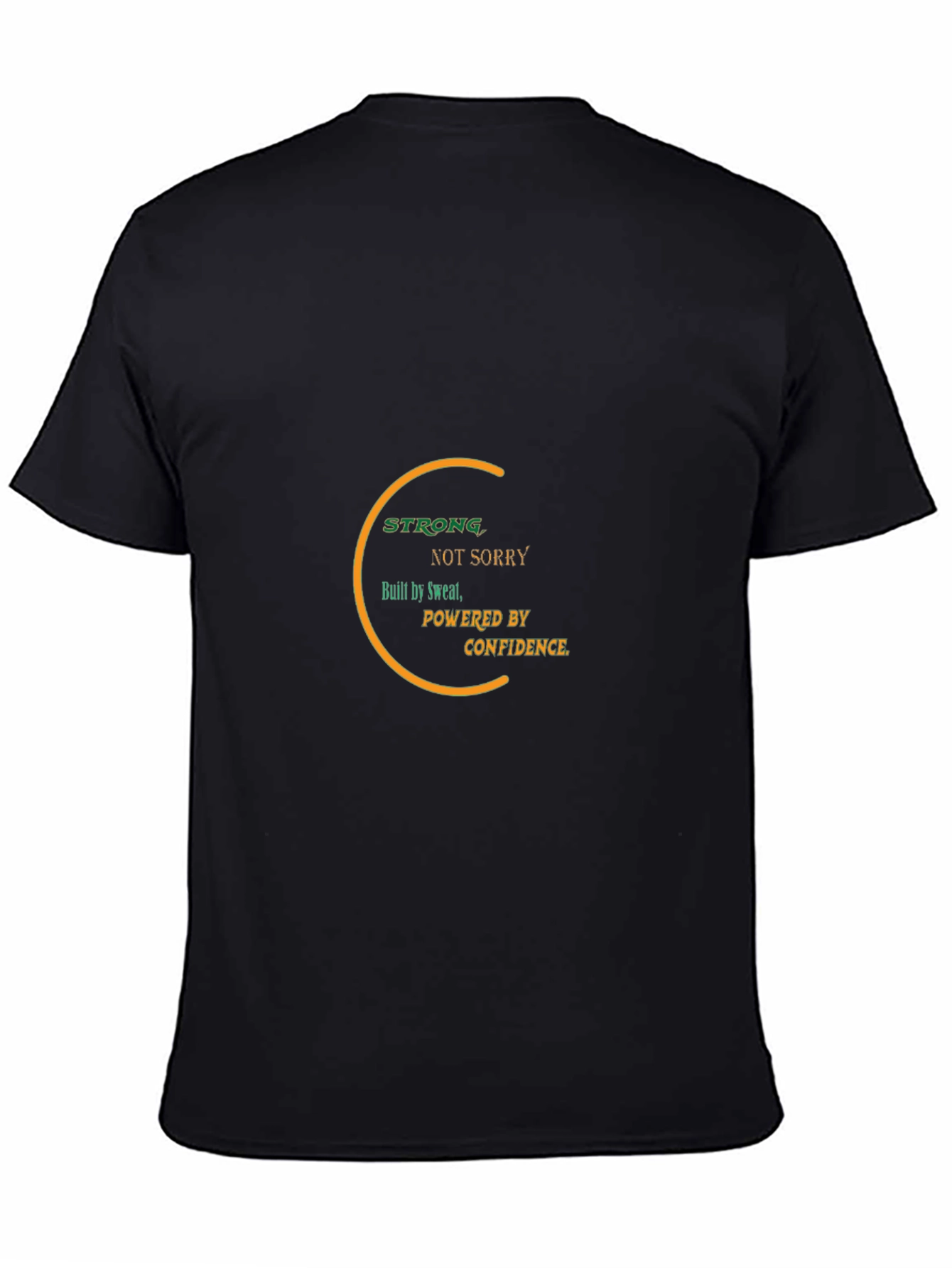 Motivational Fitness T-Shirt - Strong Not Sorry