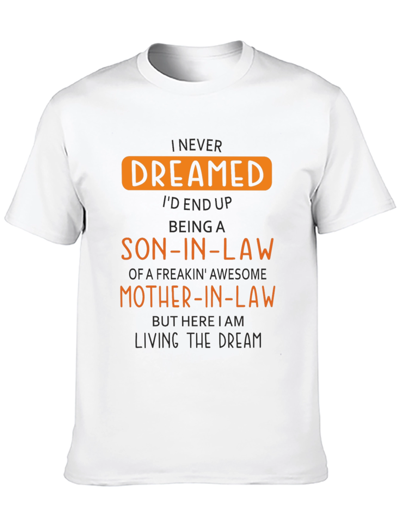 Funny Son-In-Law Graphic T-Shirt