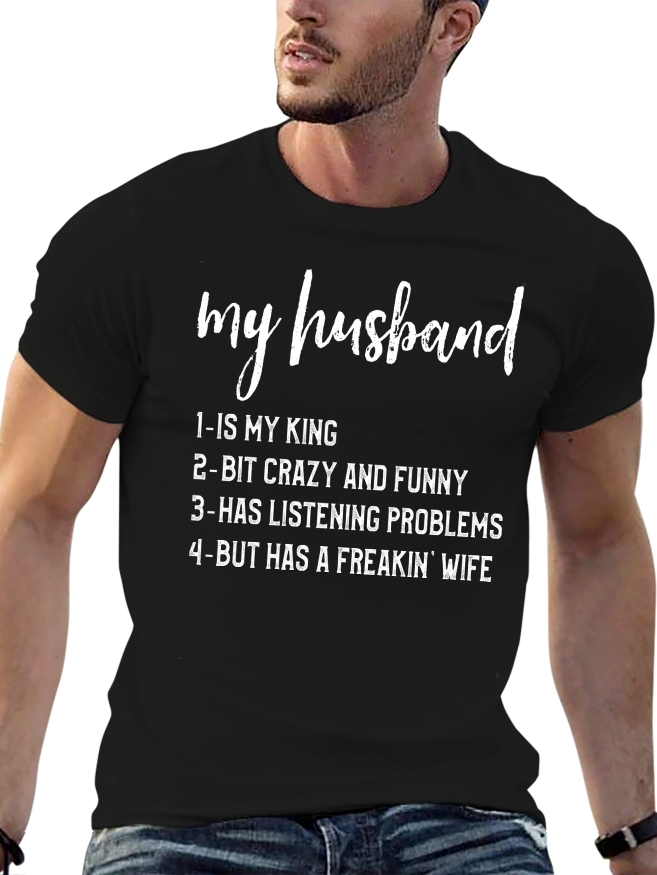 Funny Husband T-Shirt: My Husband Is My King