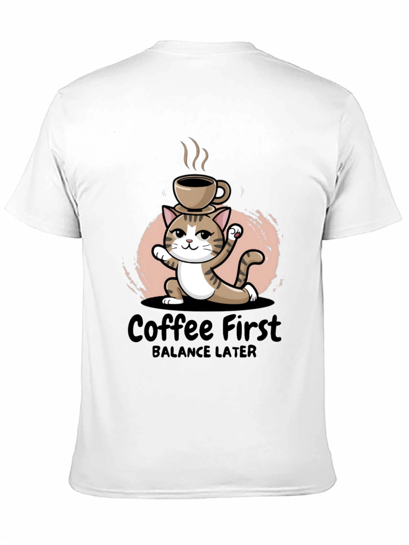 Coffee First Balance Later T-Shirt